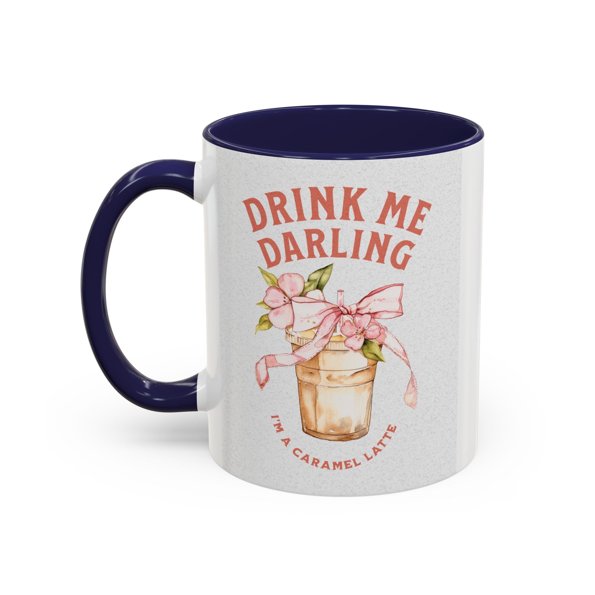 Darling Caramel Latte Coffee Mug - Fun Accent Design for Coffee Lovers
