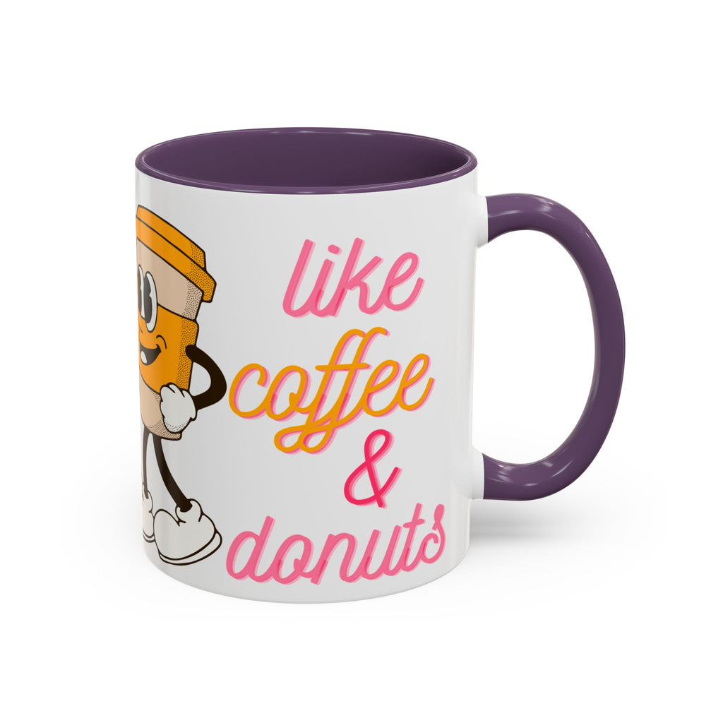 Like Coffee & Donuts Accent Coffee Mug — Cute Donut & Coffee Cup Design (11/15oz)