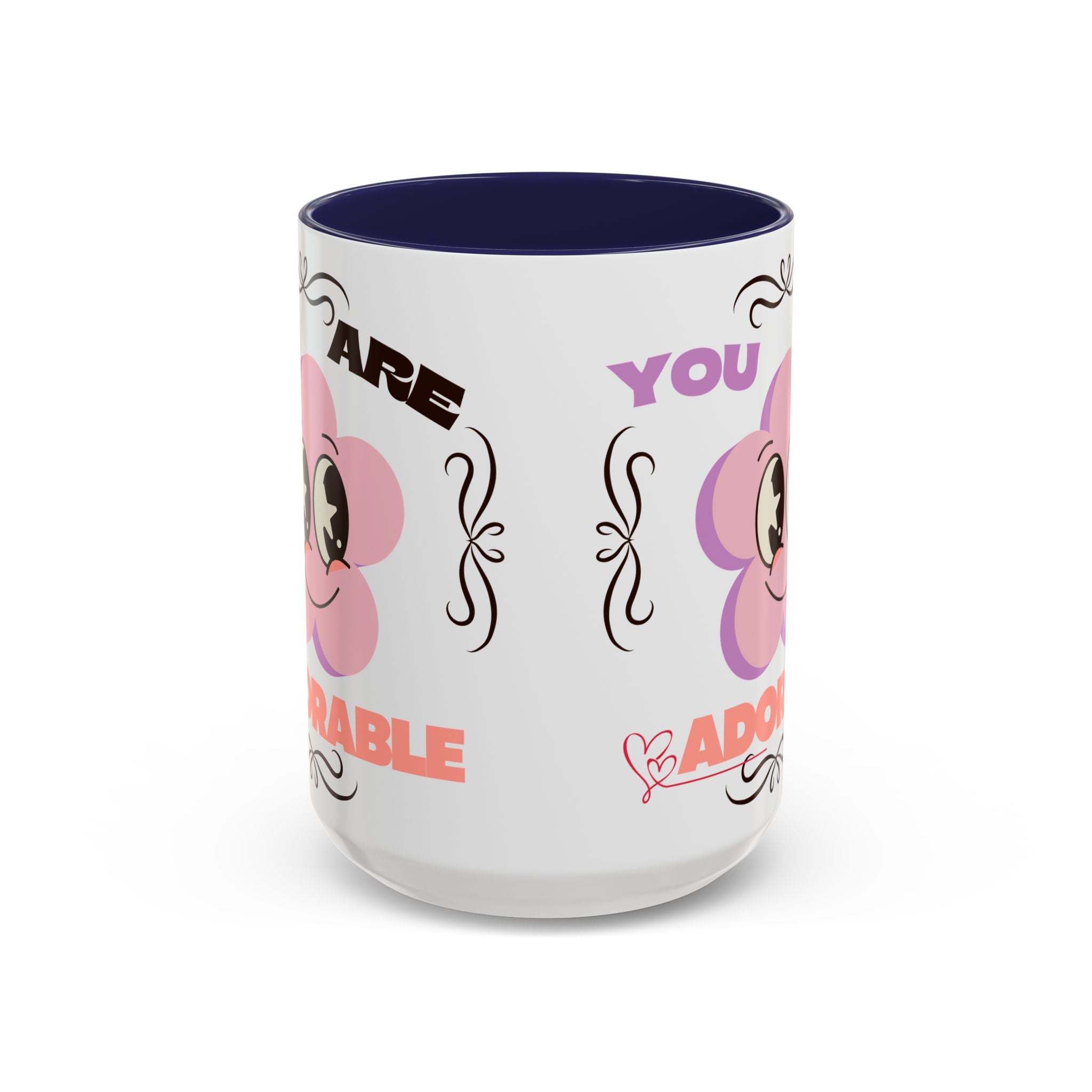 You Are Adorable Coffee Mug — Cute Pink Flower Accent Mug (11/15oz)