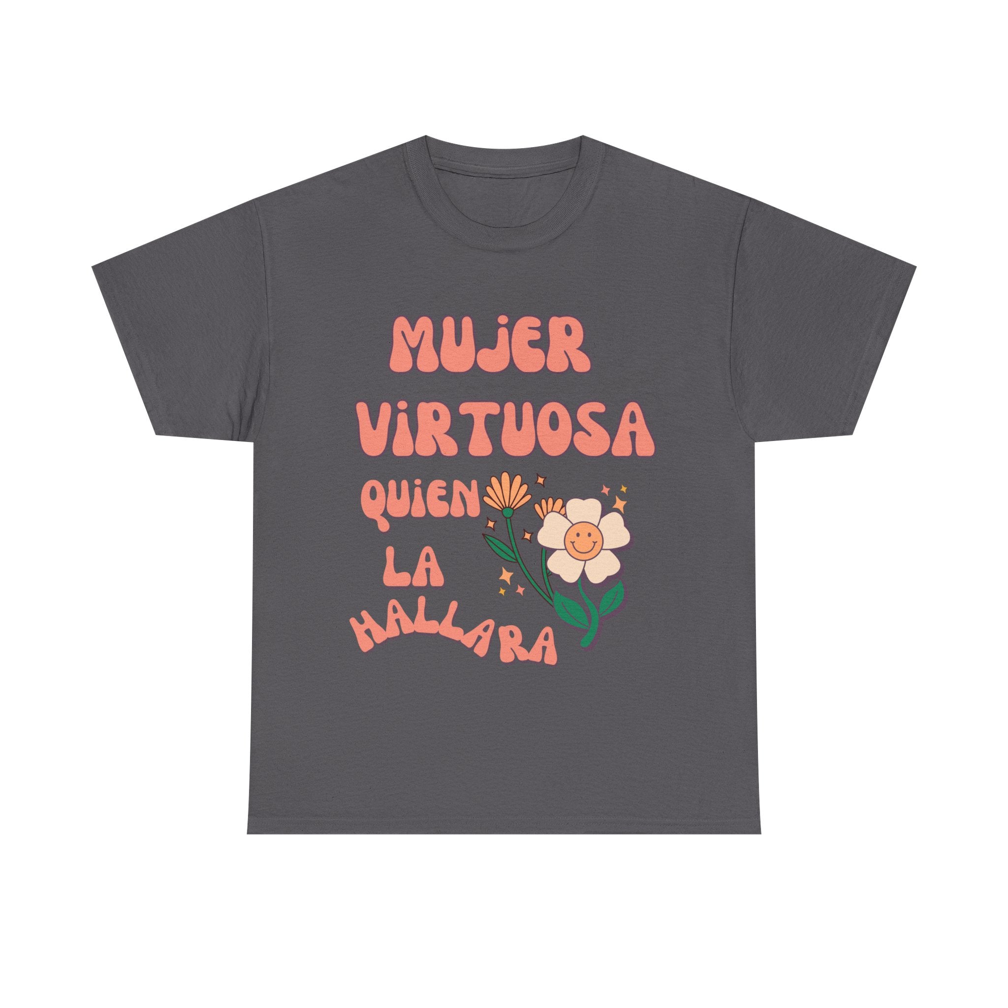 Empowering Unisex Heavy Cotton Tee - 'Mujer Virtuosa' Floral Print, Inspirational Gift, Feminist T-Shirt, Everyday Wear, Motivation Tee