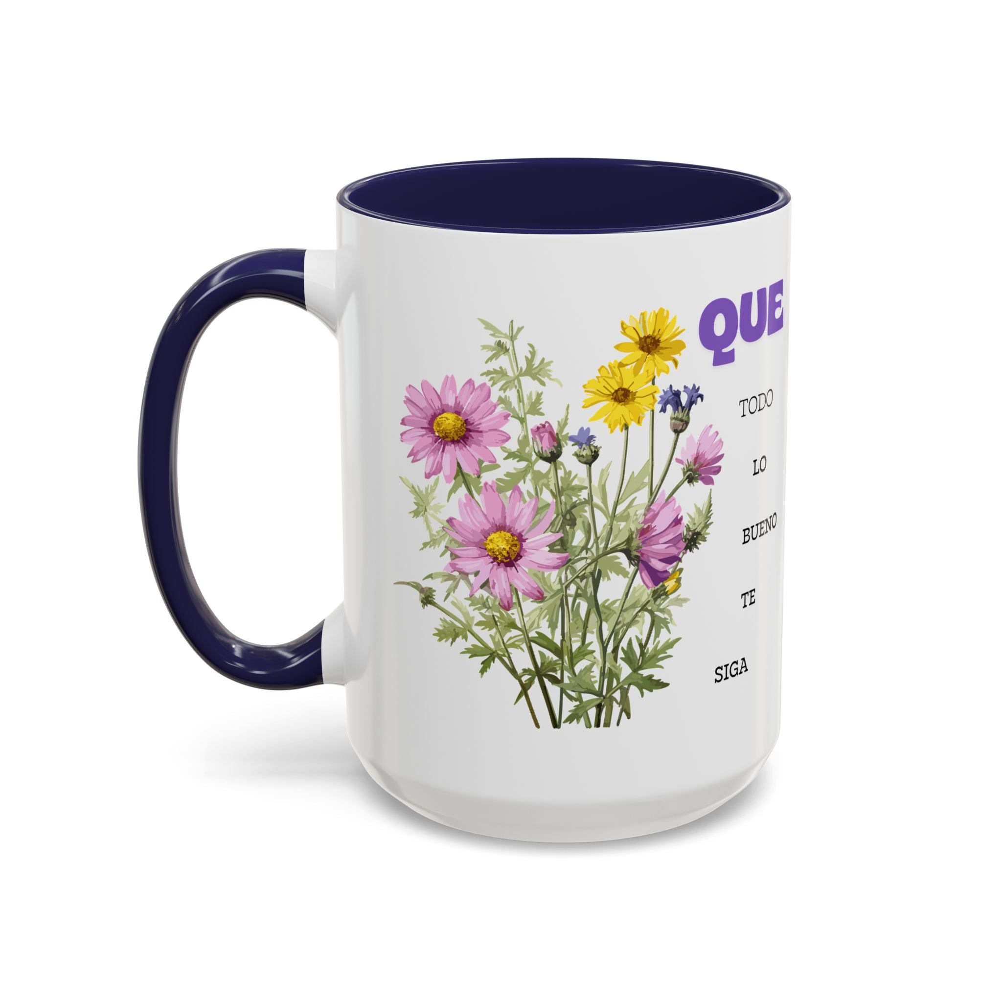 Inspirational Spanish Floral Coffee Mug — "Que todo lo bueno te siga" Accent Mug (11/15oz)