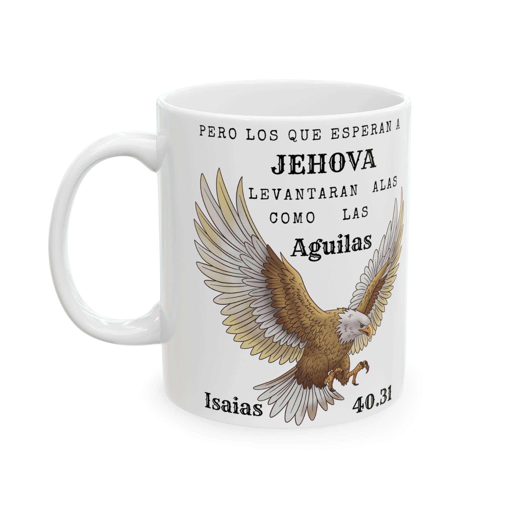 Ceramic Mug — Spanish Bible Verse Isaiah 40:31 with Golden Eagle Design (11oz & 15oz)