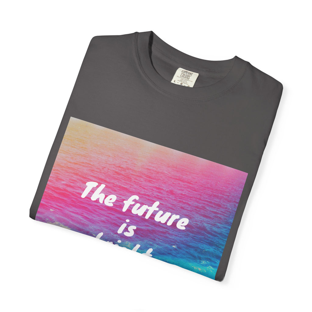 Vibrant Motivational T-Shirt, Unisex Tee, Inspirational Gift, Casual Wear, Summer Essential, Uplifting Shirt