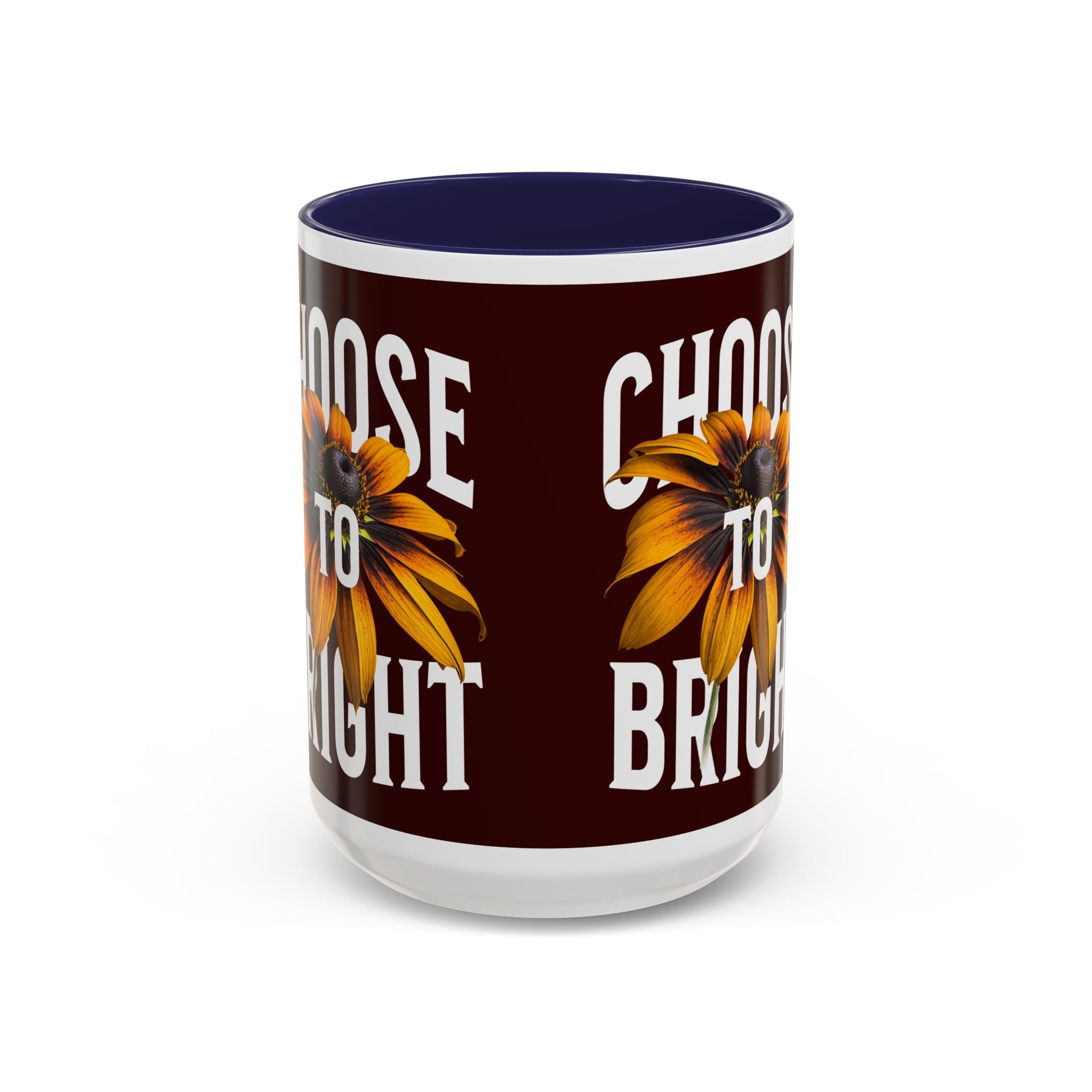 Choose to Be Bright Coffee Mug — Sunflower Accent Ceramic Mug (11/15oz)