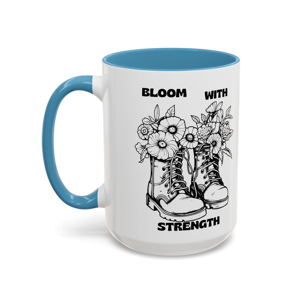Bloom With Strength Coffee Mug — Floral Boots Inspirational Accent Mug (11/15oz)