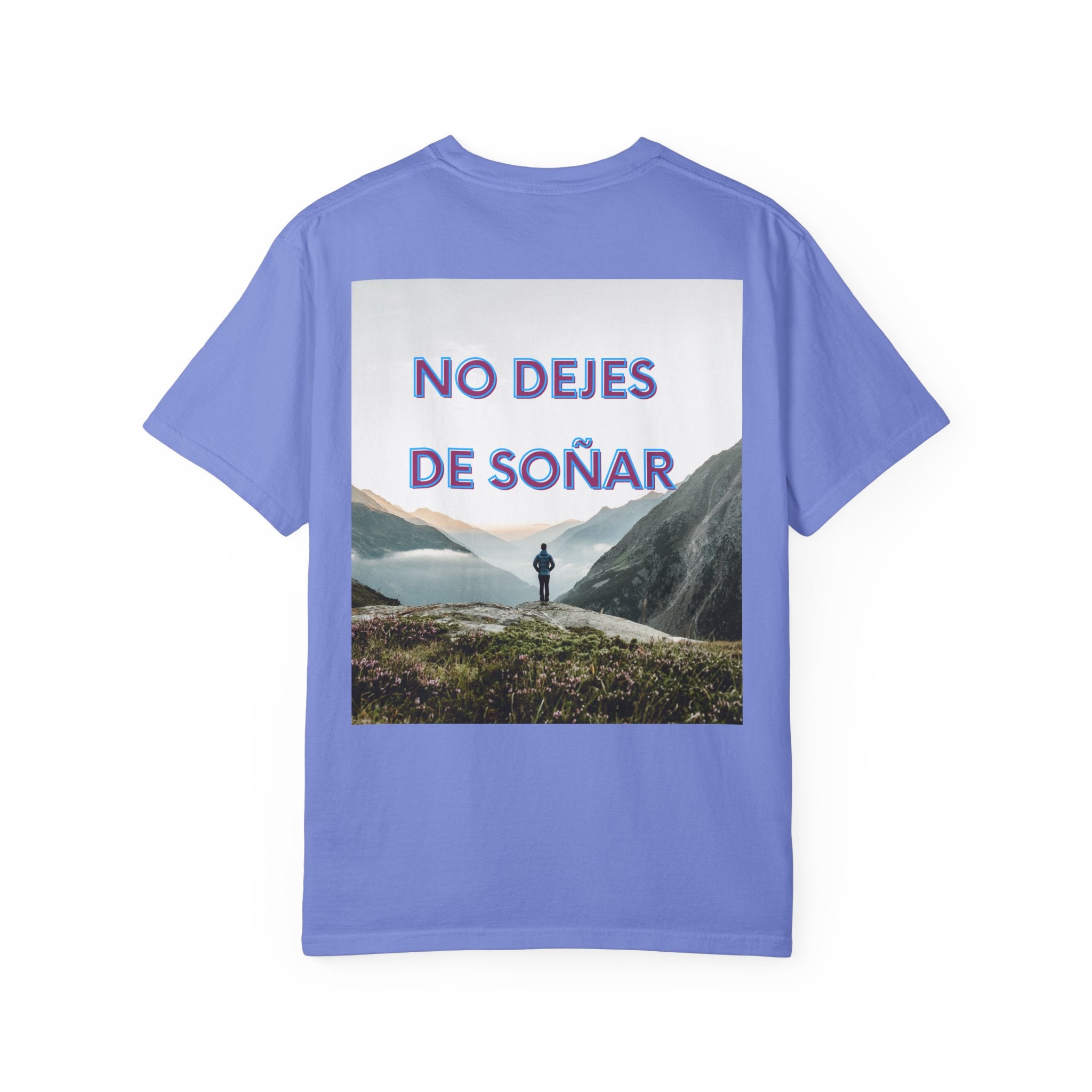 Inspirational Unisex T-Shirt | No Dejes de Soñar | Gift for Dreamers, Casual Wear, Motivational Quote, Life Goals, Dreamer Apparel