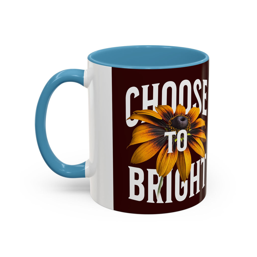 Choose to Be Bright Coffee Mug — Sunflower Accent Ceramic Mug (11/15oz)