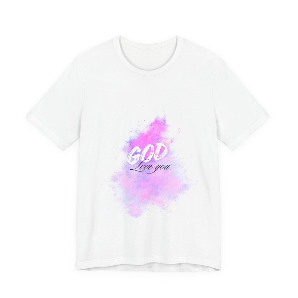 God Love You Tee - Inspirational Short Sleeve Shirt, Faith-Based Gift, Christian Apparel, Motivational T-Shirt, Perfect for Worship