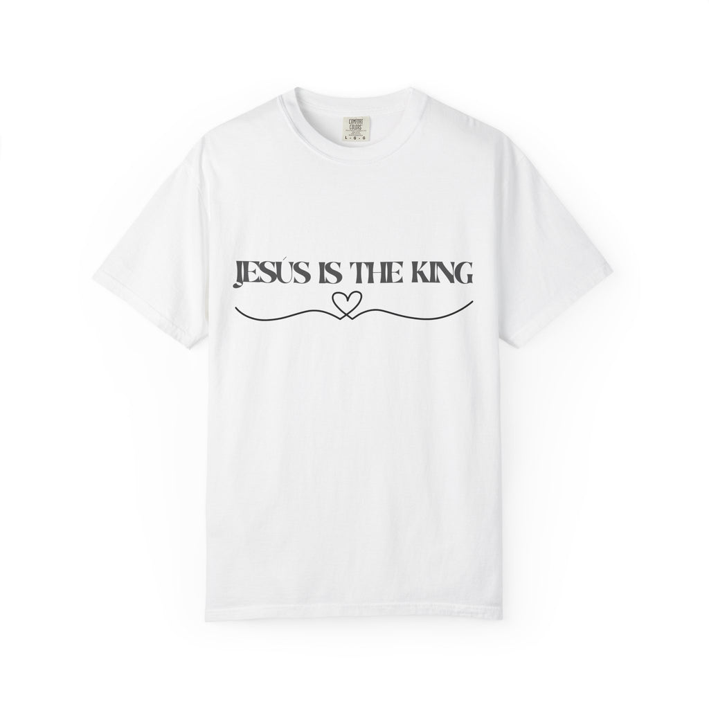 Jesus Is The King T-Shirt — Christian Faith Tee with Heart Accent