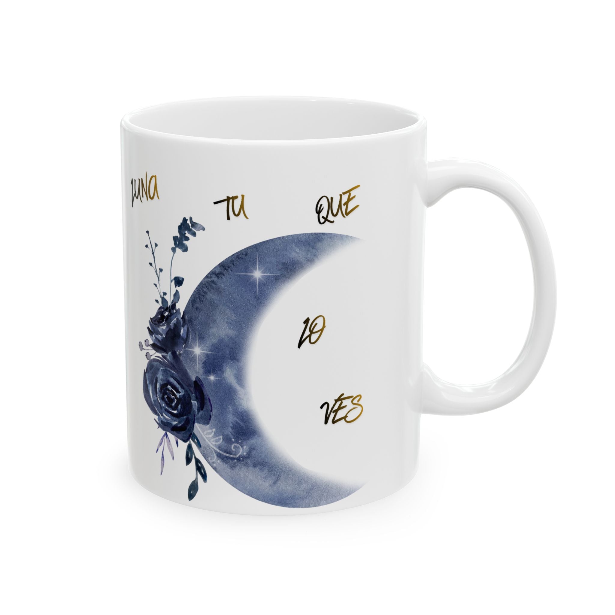 Moon & Roses Ceramic Mug — "Luna, Que No Pierdas" Floral Night Sky Coffee Cup (11oz/15oz)