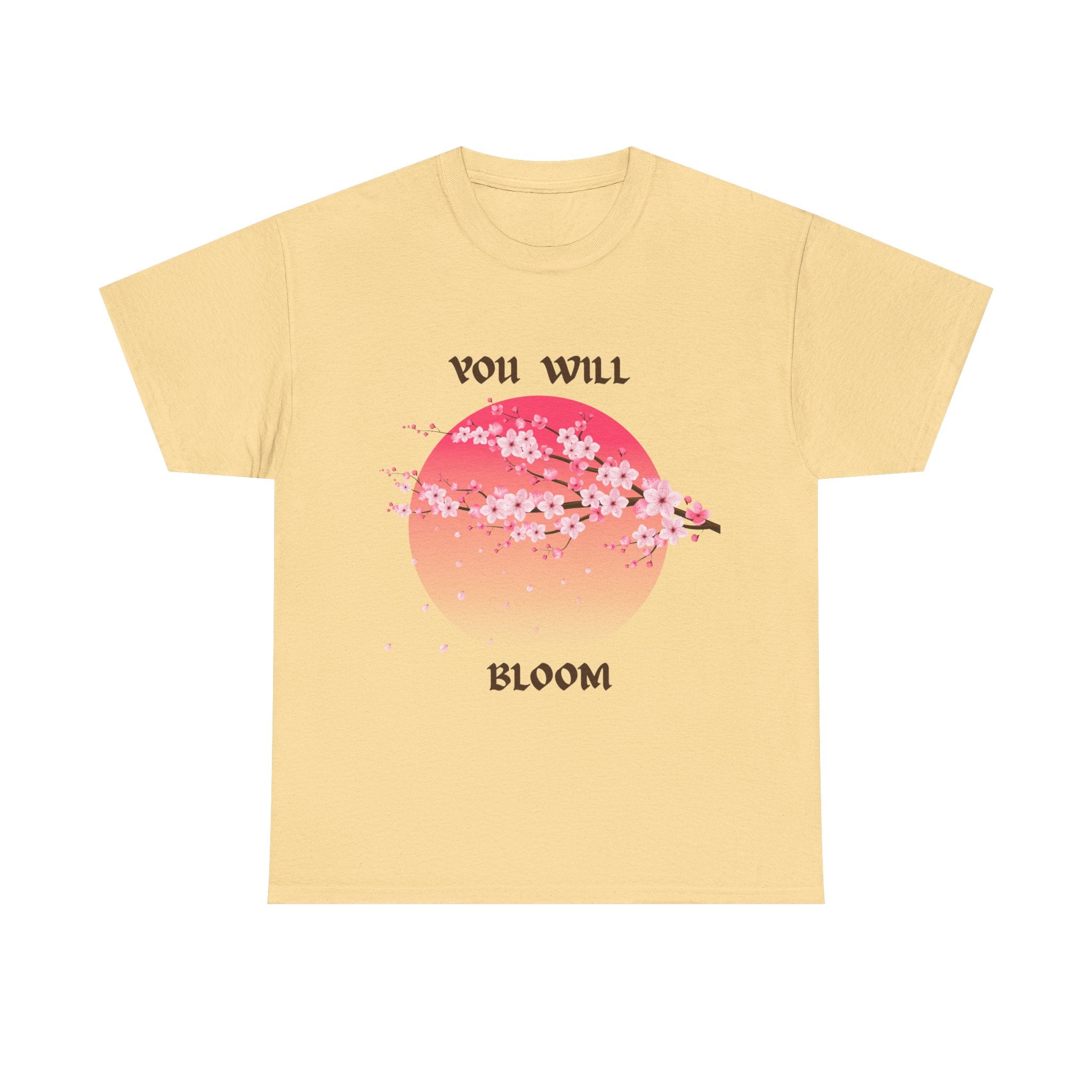 You Will Bloom T-Shirt — Cherry Blossom Inspirational Tee