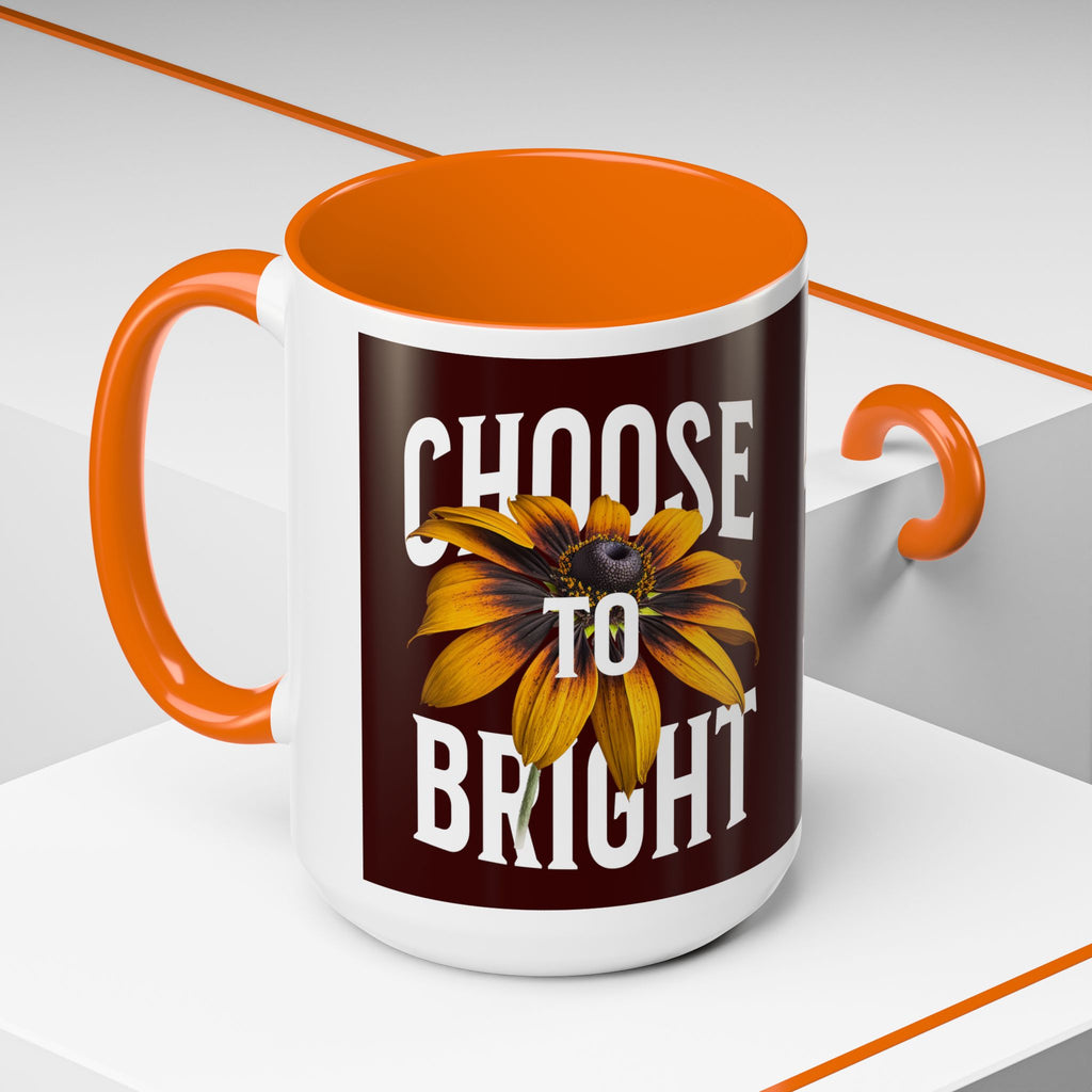 Choose to Be Bright Coffee Mug — Sunflower Accent Ceramic Mug (11/15oz)