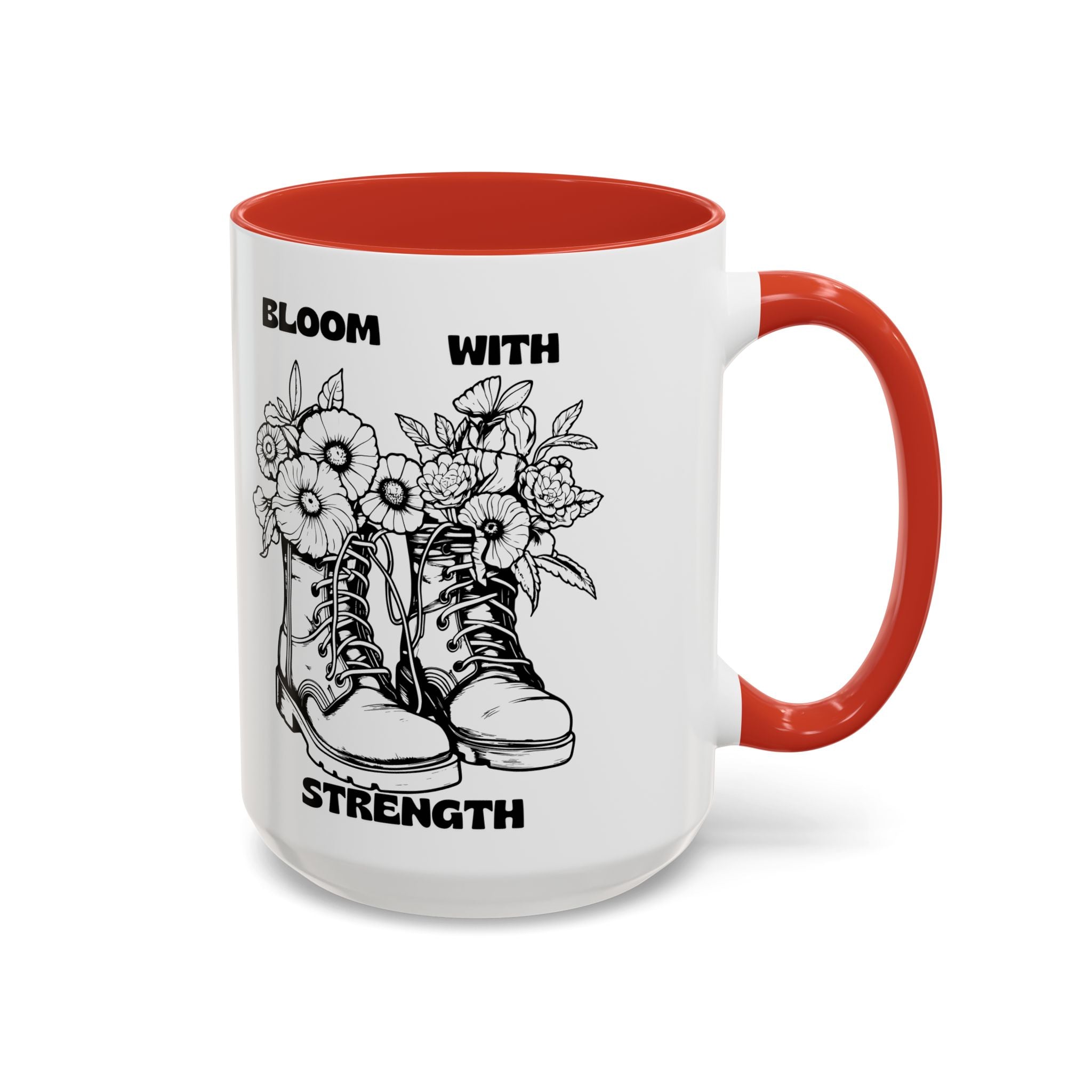 Bloom With Strength Coffee Mug — Floral Boots Inspirational Accent Mug (11/15oz)