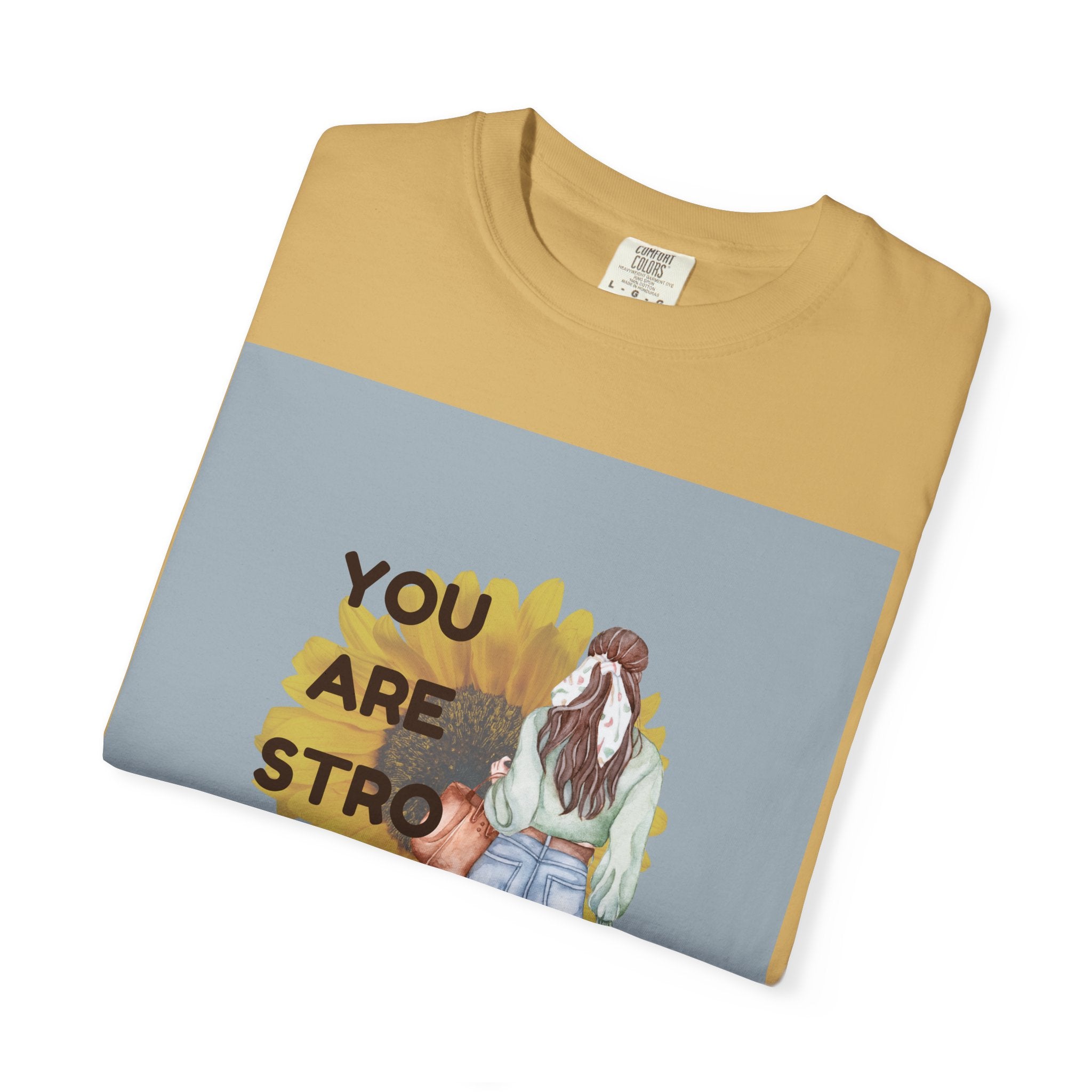 Empowering T-Shirt - You Are Strong, Motivational Tee, Inspirational Gift, Self-Care Apparel, Positive Vibes, Comfort Wear