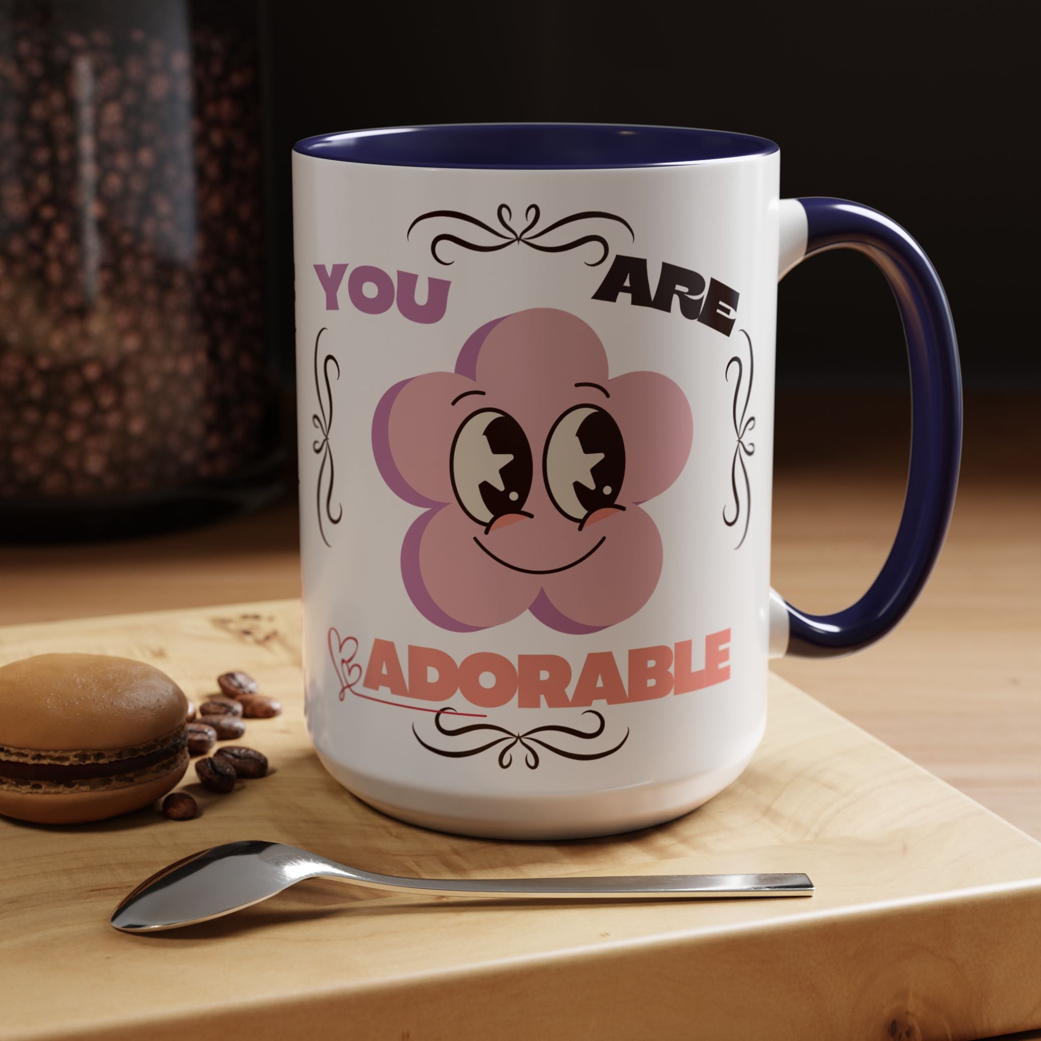 You Are Adorable Coffee Mug — Cute Pink Flower Accent Mug (11/15oz)