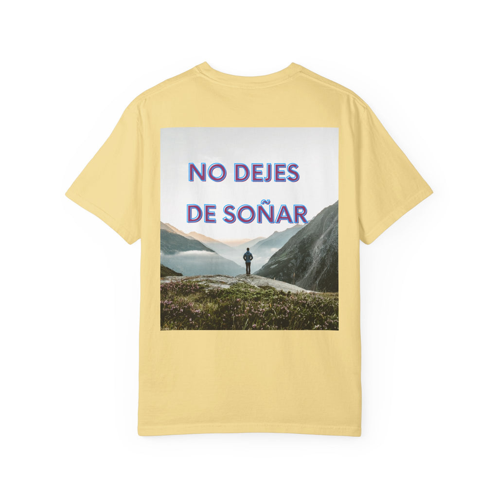 Inspirational Unisex T-Shirt | No Dejes de Soñar | Gift for Dreamers, Casual Wear, Motivational Quote, Life Goals, Dreamer Apparel