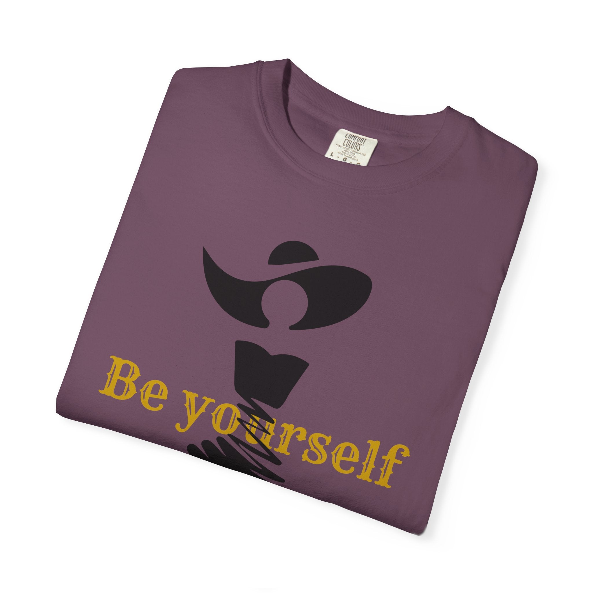 Be Yourself  Garment-Dyed T-shirt - Inspirational Tee for Empowerment, Self-Expression, Casual Wear, Gifts for Friends, [...]