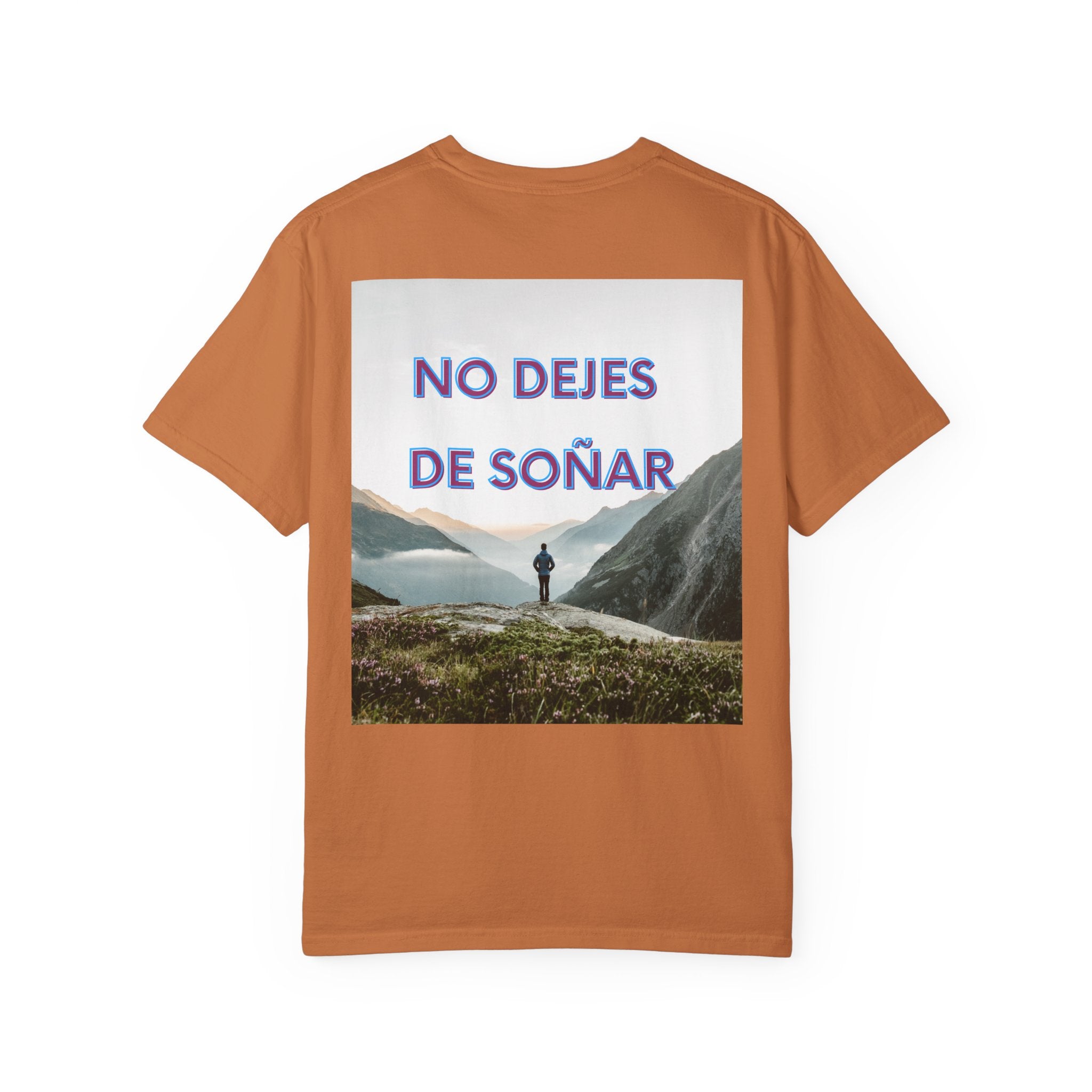Inspirational Unisex T-Shirt | No Dejes de Soñar | Gift for Dreamers, Casual Wear, Motivational Quote, Life Goals, Dreamer Apparel