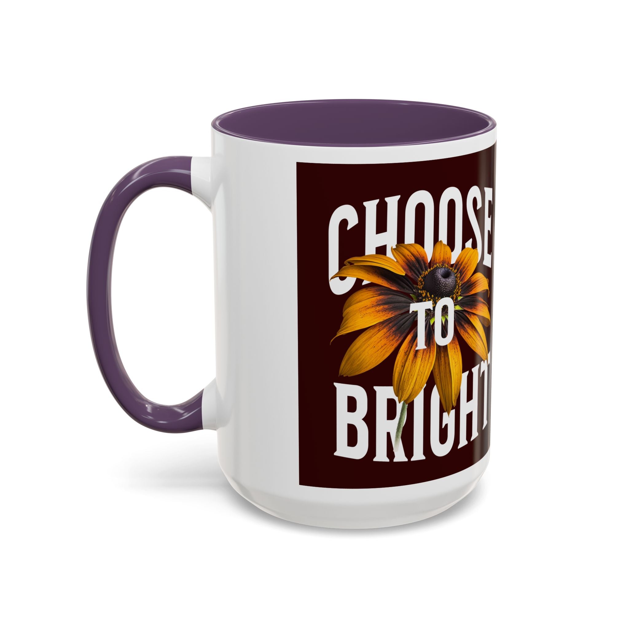 Choose to Be Bright Coffee Mug — Sunflower Accent Ceramic Mug (11/15oz)