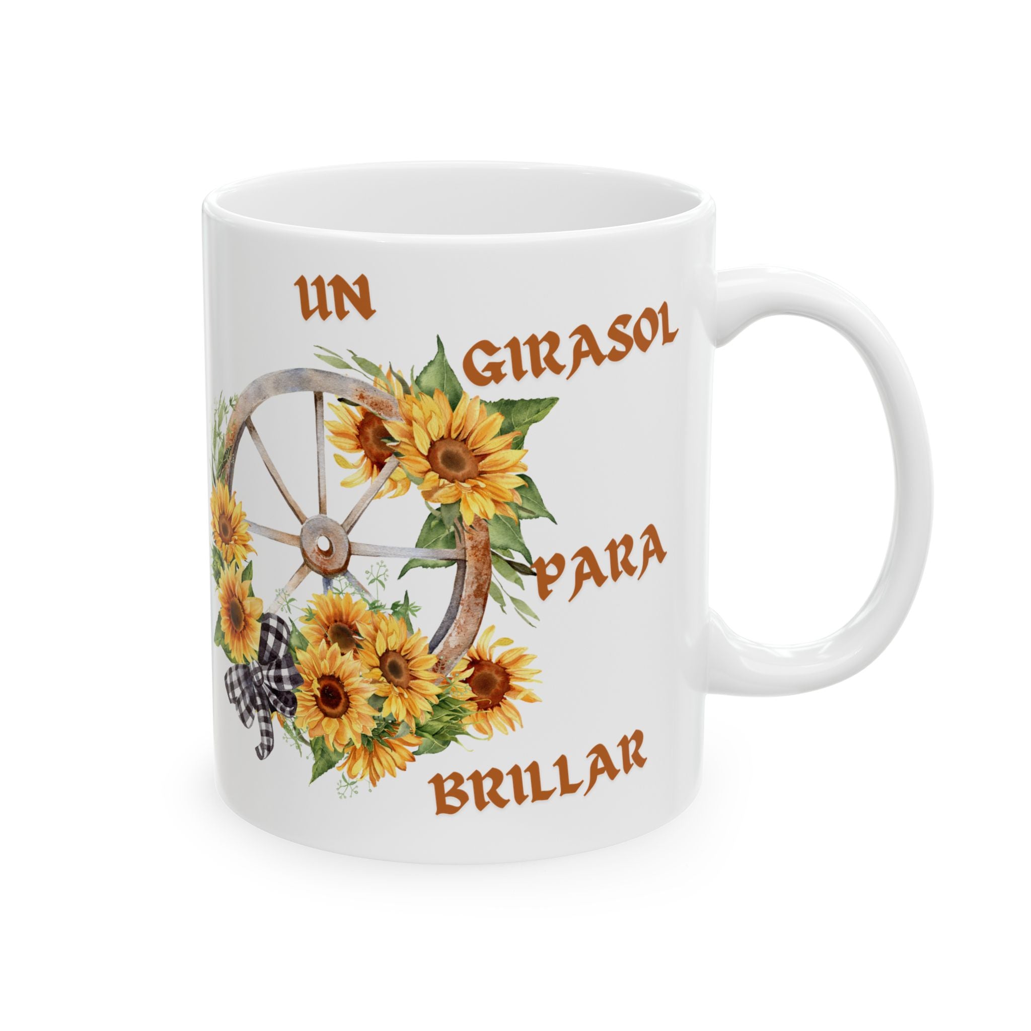 Sunflower Wagon Wheel Ceramic Mug — "Un Girasol Para Brillar" Spanish Floral Coffee Cup (11oz/15oz)