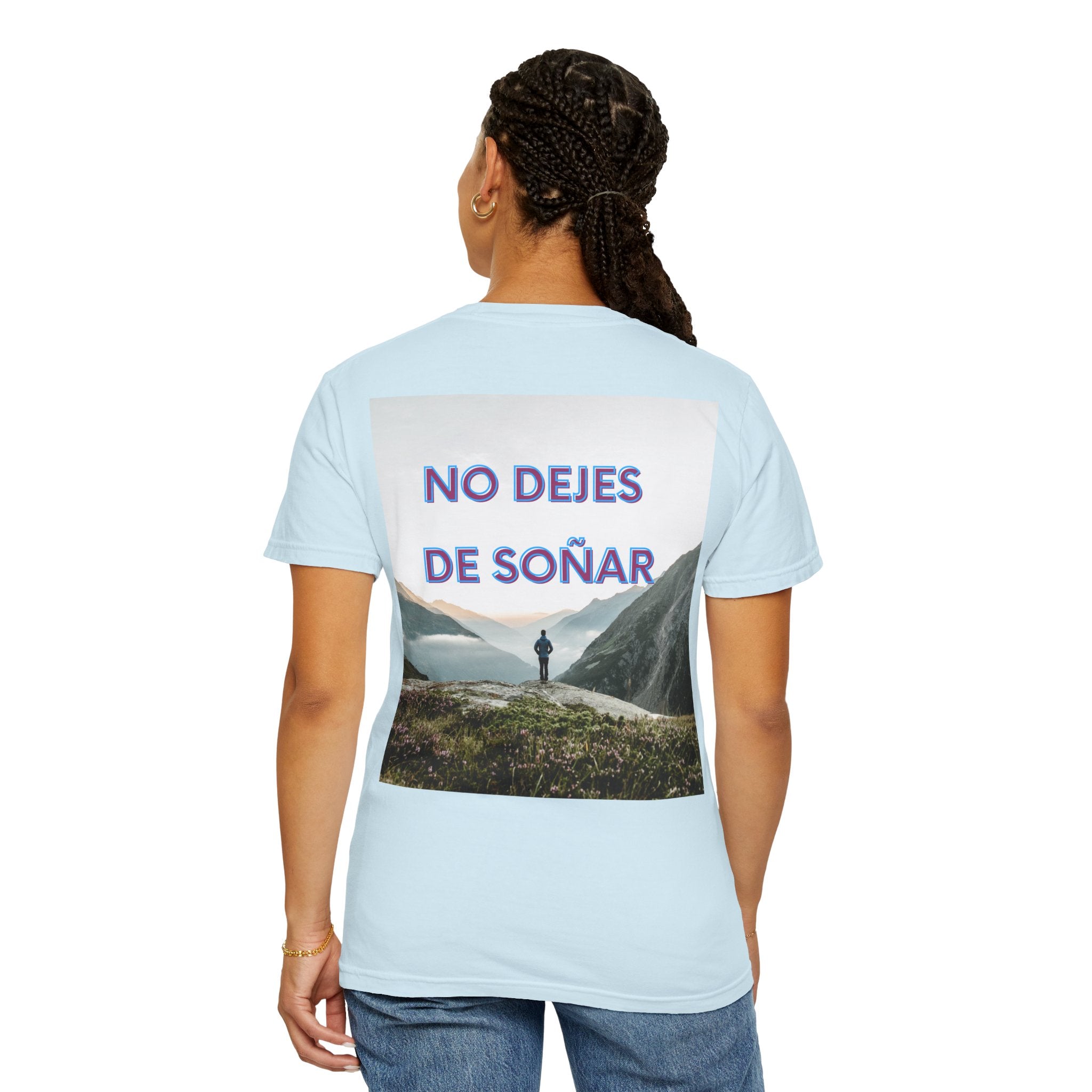 Inspirational Unisex T-Shirt | No Dejes de Soñar | Gift for Dreamers, Casual Wear, Motivational Quote, Life Goals, Dreamer Apparel