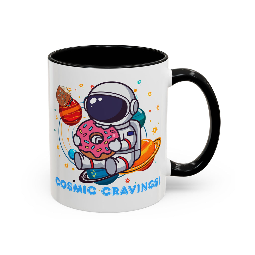 Cosmic Cravings Coffee Mug, Space-Themed Drinkware, Cute Astronaut Gift, Fun Kitchen Decor, Perfect for Space Lovers!