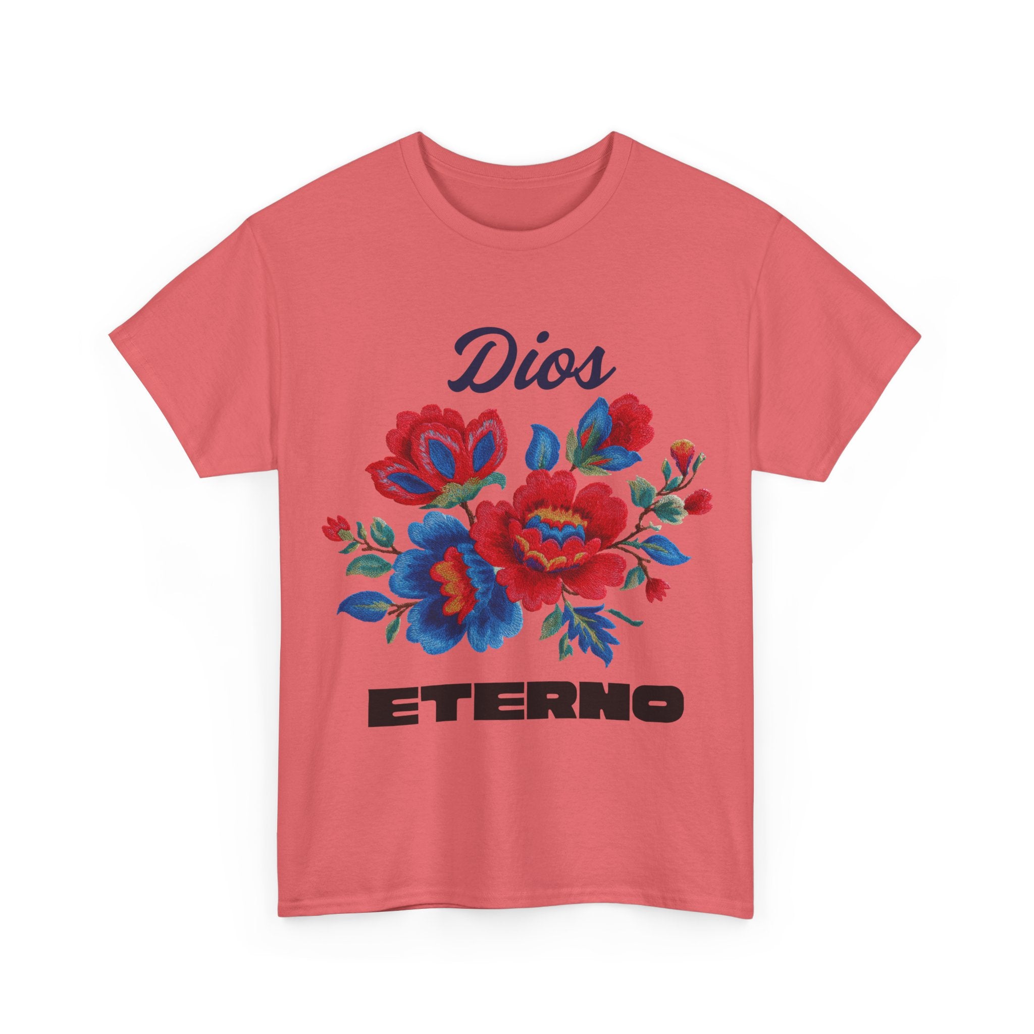 Dios Eterno Floral T-Shirt — Spanish Faith Tee with Red & Blue Blooms