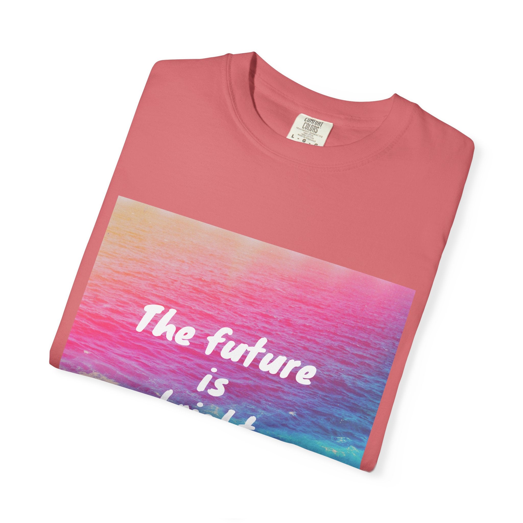 Vibrant Motivational T-Shirt, Unisex Tee, Inspirational Gift, Casual Wear, Summer Essential, Uplifting Shirt