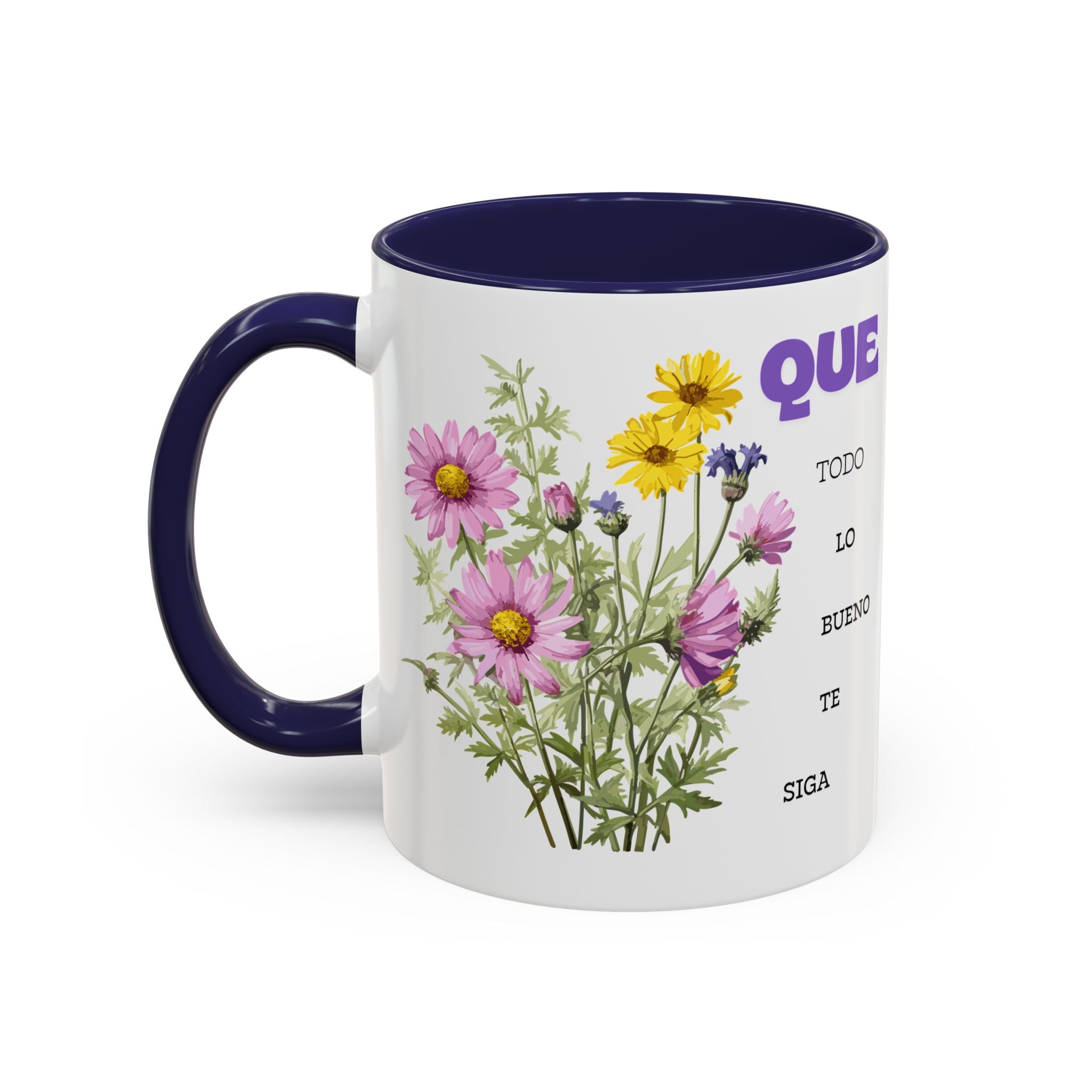 Inspirational Spanish Floral Coffee Mug — "Que todo lo bueno te siga" Accent Mug (11/15oz)