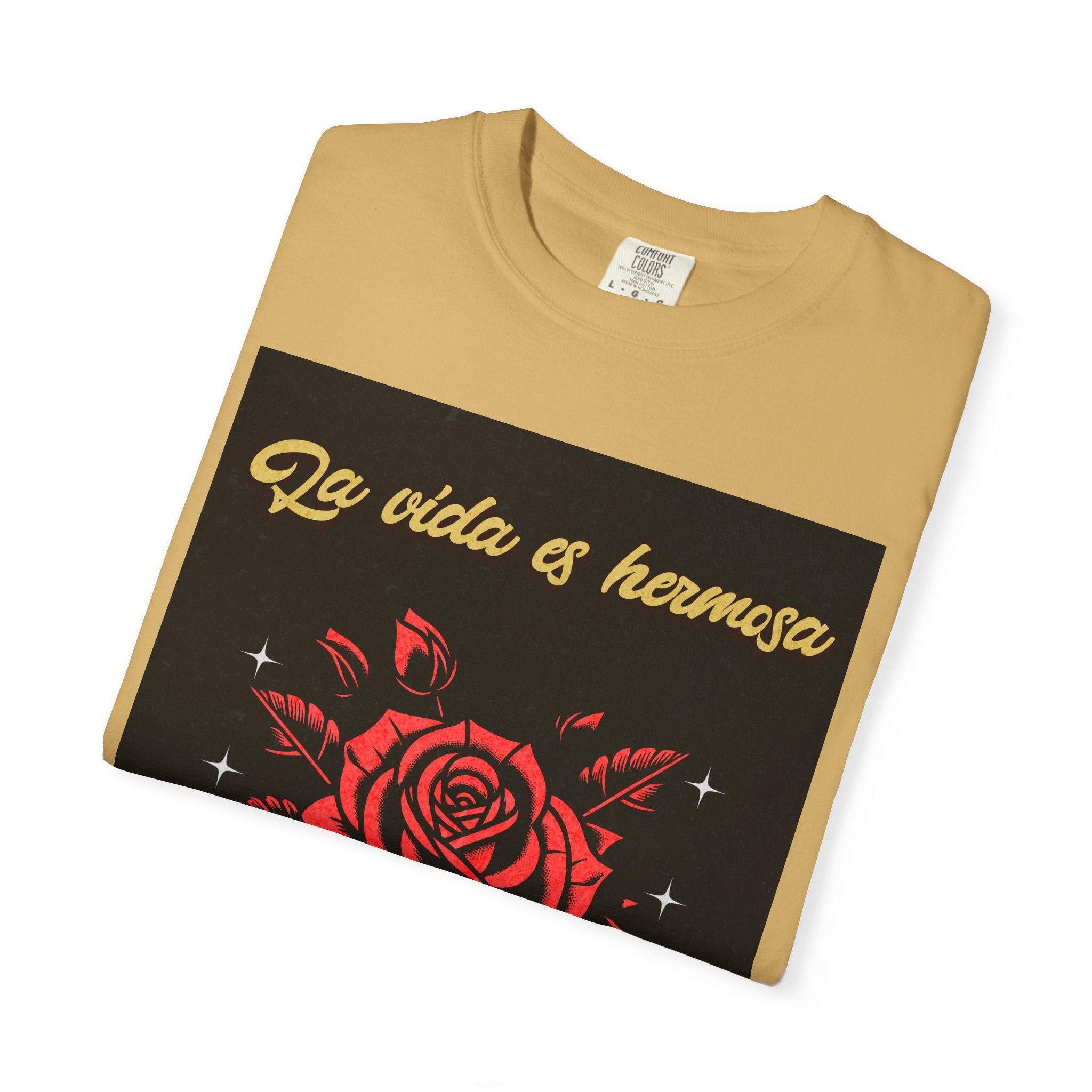 Vibrant Graphic Tee - 'La Vida es Hermosa' Rose Design, Unisex Cotton T-shirt, Gift for Friends, Positive Vibes, Casual Wear, Summer Style
