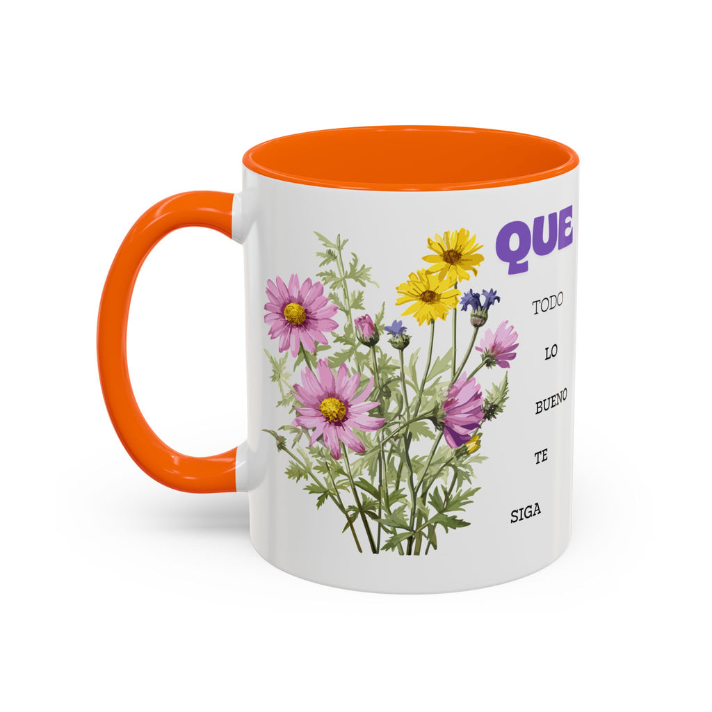 Inspirational Spanish Floral Coffee Mug — "Que todo lo bueno te siga" Accent Mug (11/15oz)