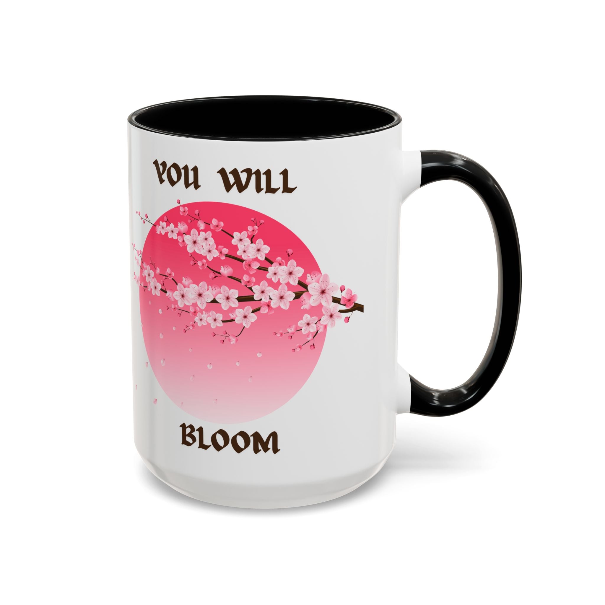 You Will Bloom Accent Coffee Mug — Cherry Blossom Inspirational 11/15oz