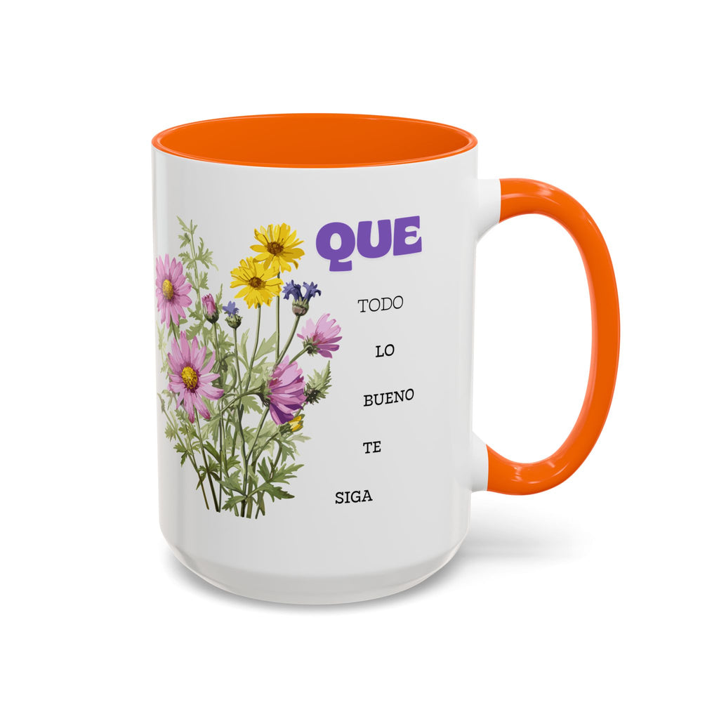 Inspirational Spanish Floral Coffee Mug — "Que todo lo bueno te siga" Accent Mug (11/15oz)