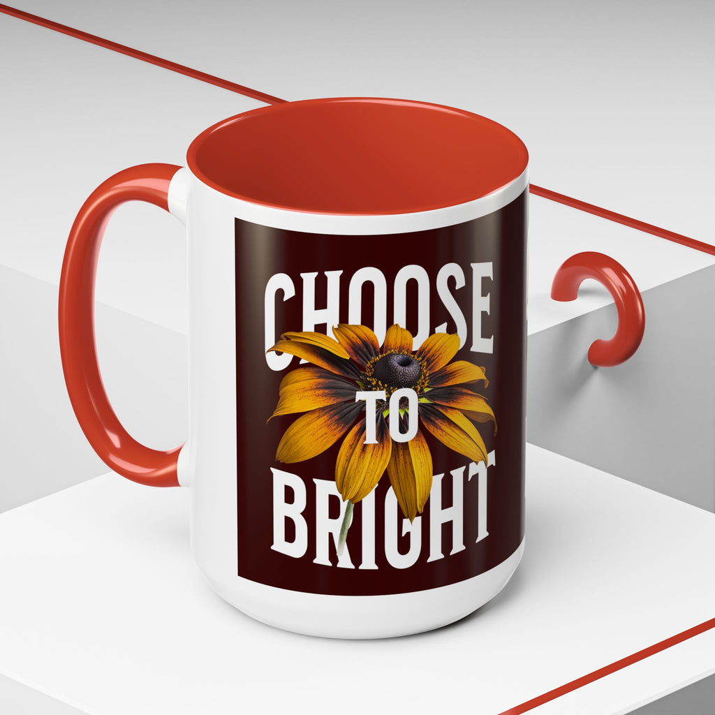 Choose to Be Bright Coffee Mug — Sunflower Accent Ceramic Mug (11/15oz)