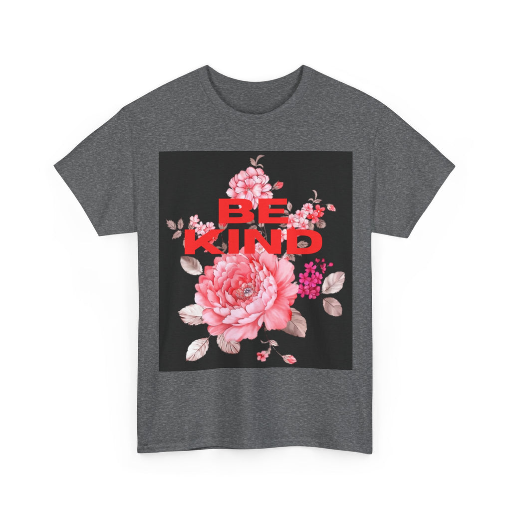 Unisex Heavy Cotton Tee - 'Be Kind' Floral Design, Motivational T-Shirt, Positive Vibes, Gifts for Friends, Casual Wear
