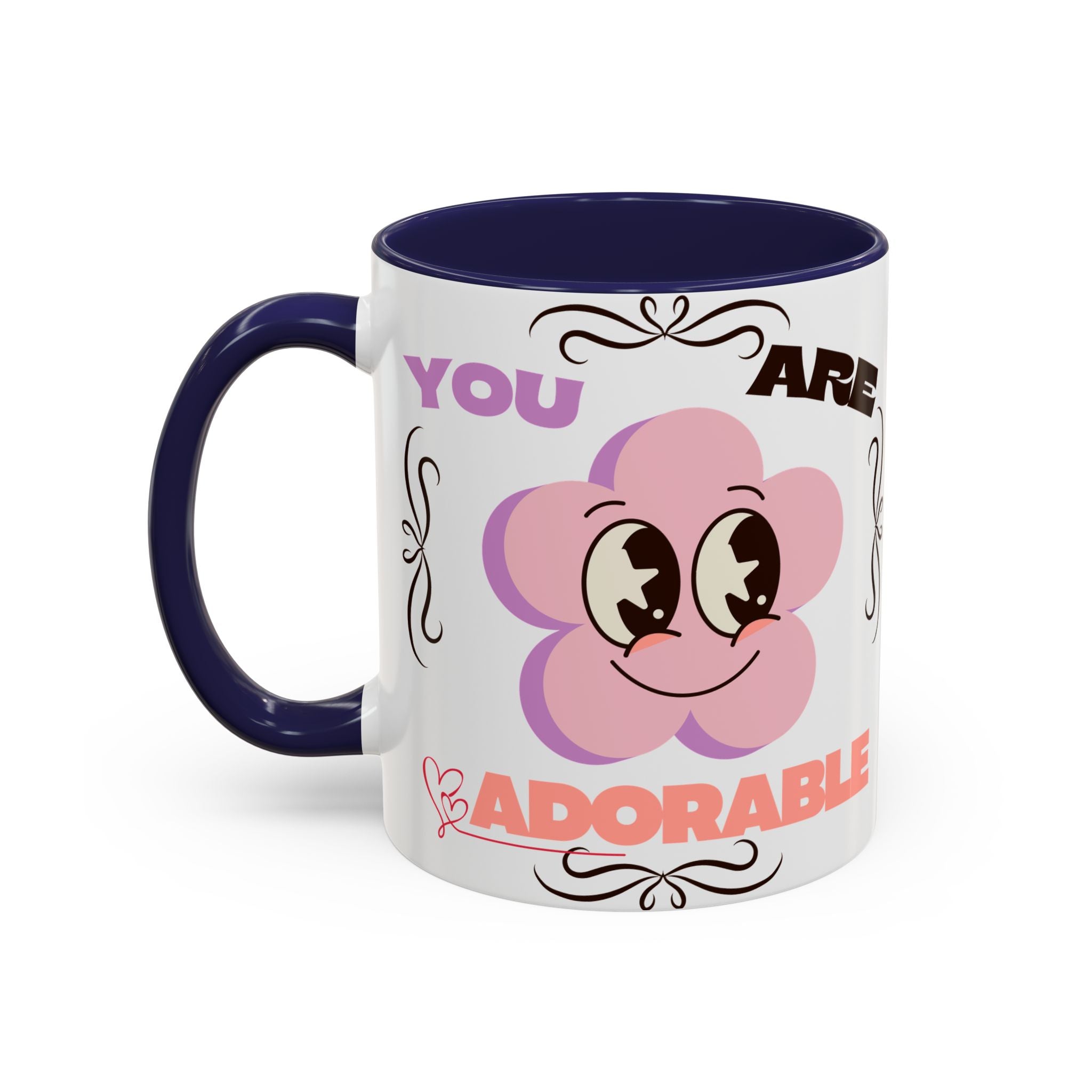 You Are Adorable Coffee Mug — Cute Pink Flower Accent Mug (11/15oz)