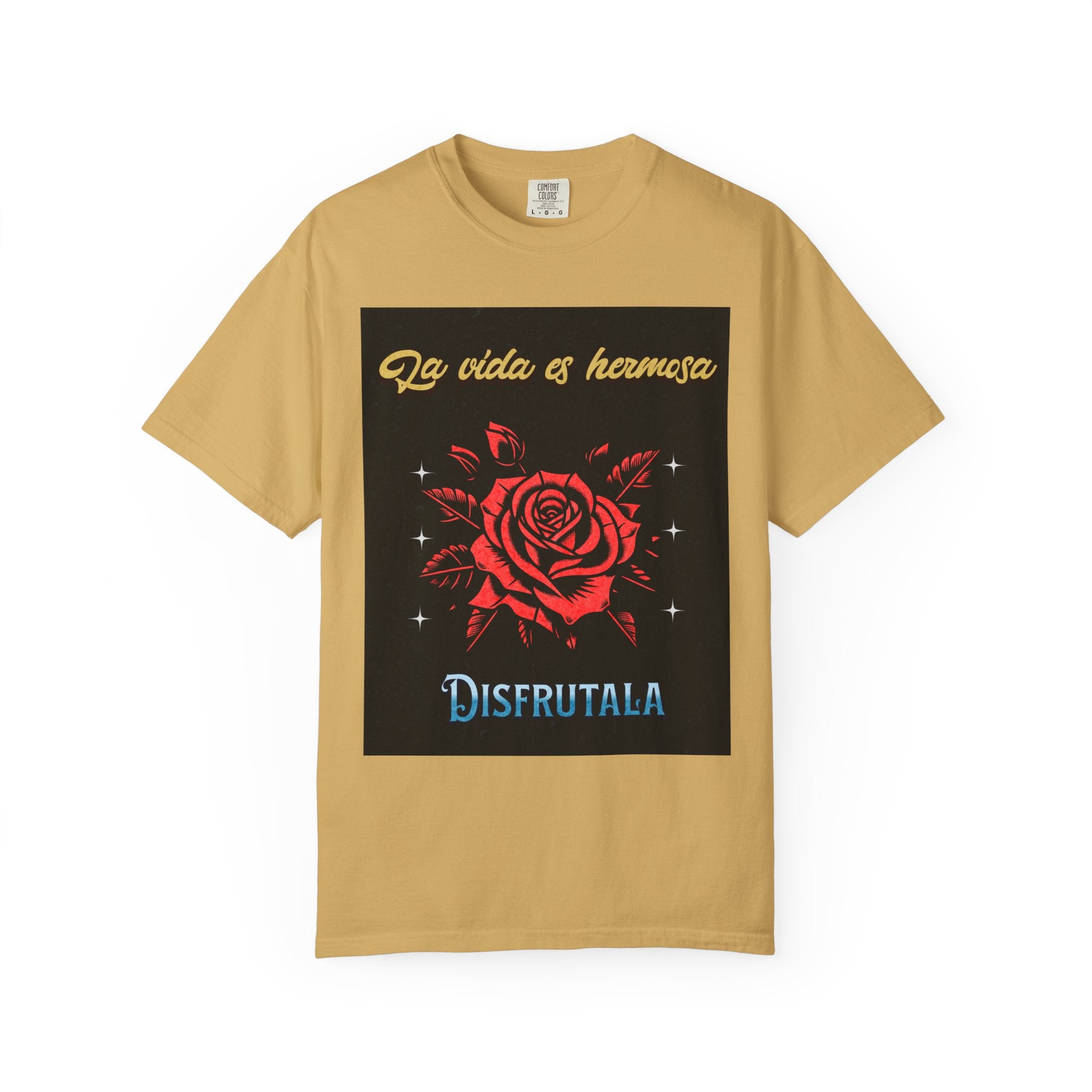 Vibrant Graphic Tee - 'La Vida es Hermosa' Rose Design, Unisex Cotton T-shirt, Gift for Friends, Positive Vibes, Casual Wear, Summer Style