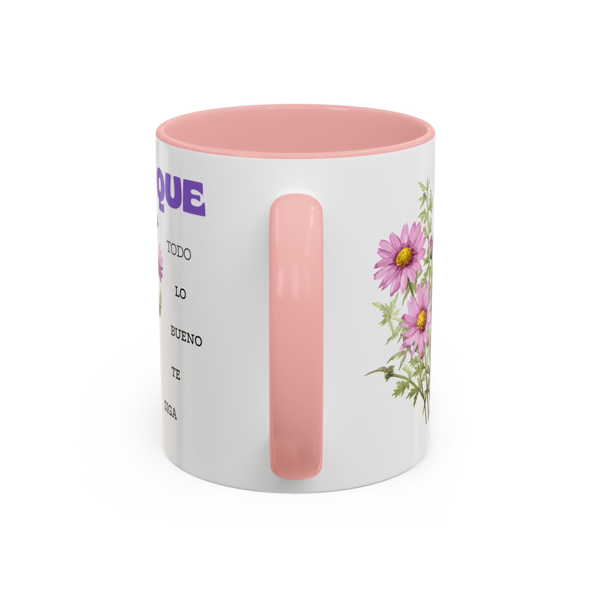 Inspirational Spanish Floral Coffee Mug — "Que todo lo bueno te siga" Accent Mug (11/15oz)