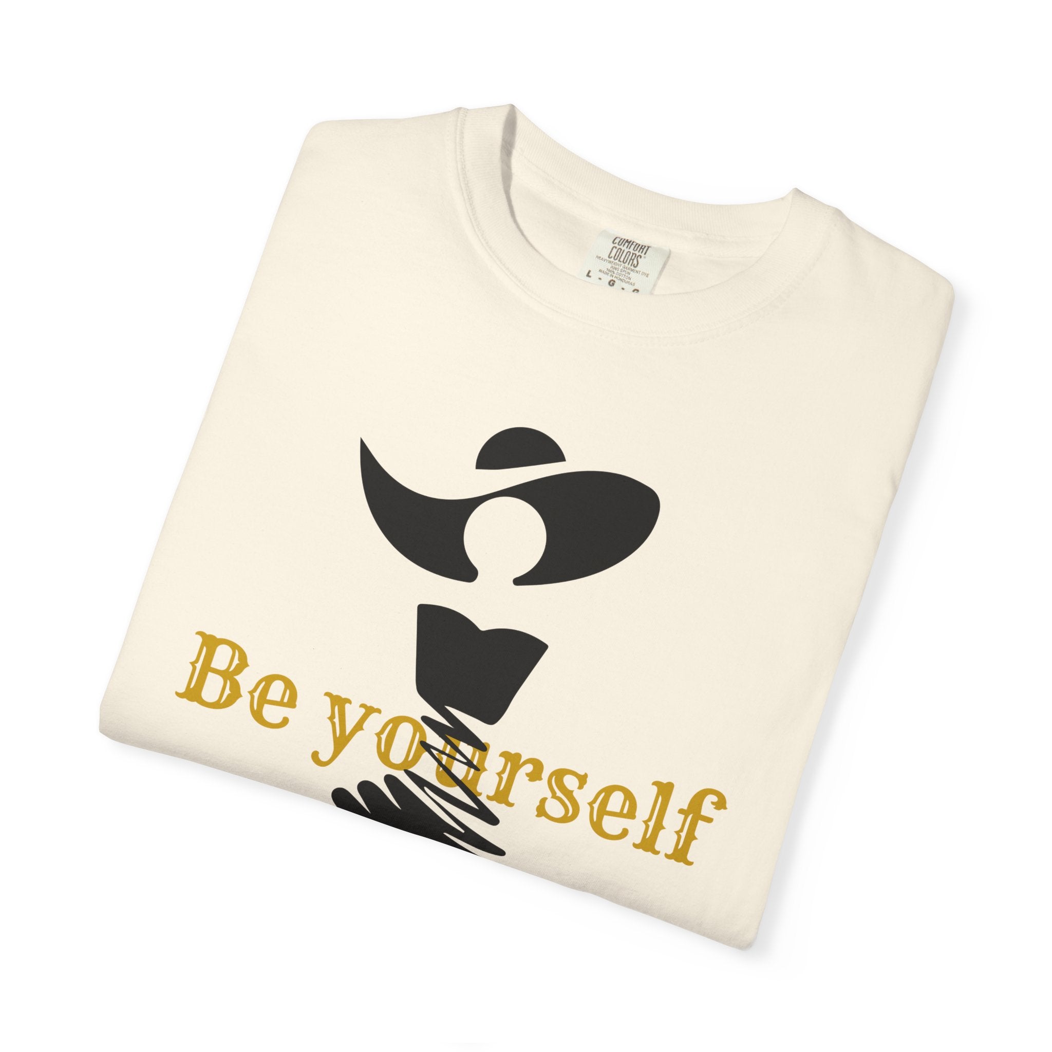 Be Yourself  Garment-Dyed T-shirt - Inspirational Tee for Empowerment, Self-Expression, Casual Wear, Gifts for Friends, [...]