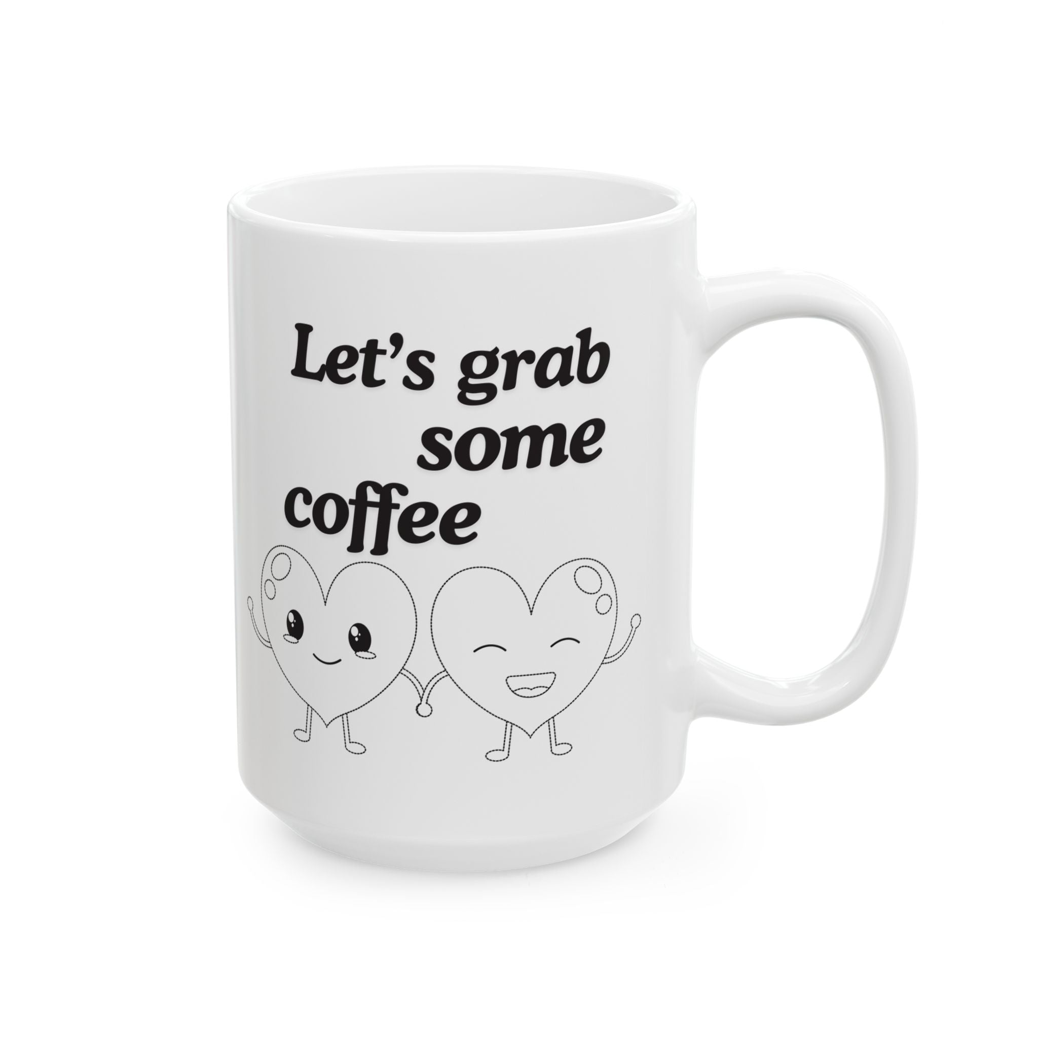 Cute Coffee Mug, Let’s Grab Some Coffee Design, Perfect Gift for Coffee Lovers, Fun Kitchen Decor, Ceramic Cup