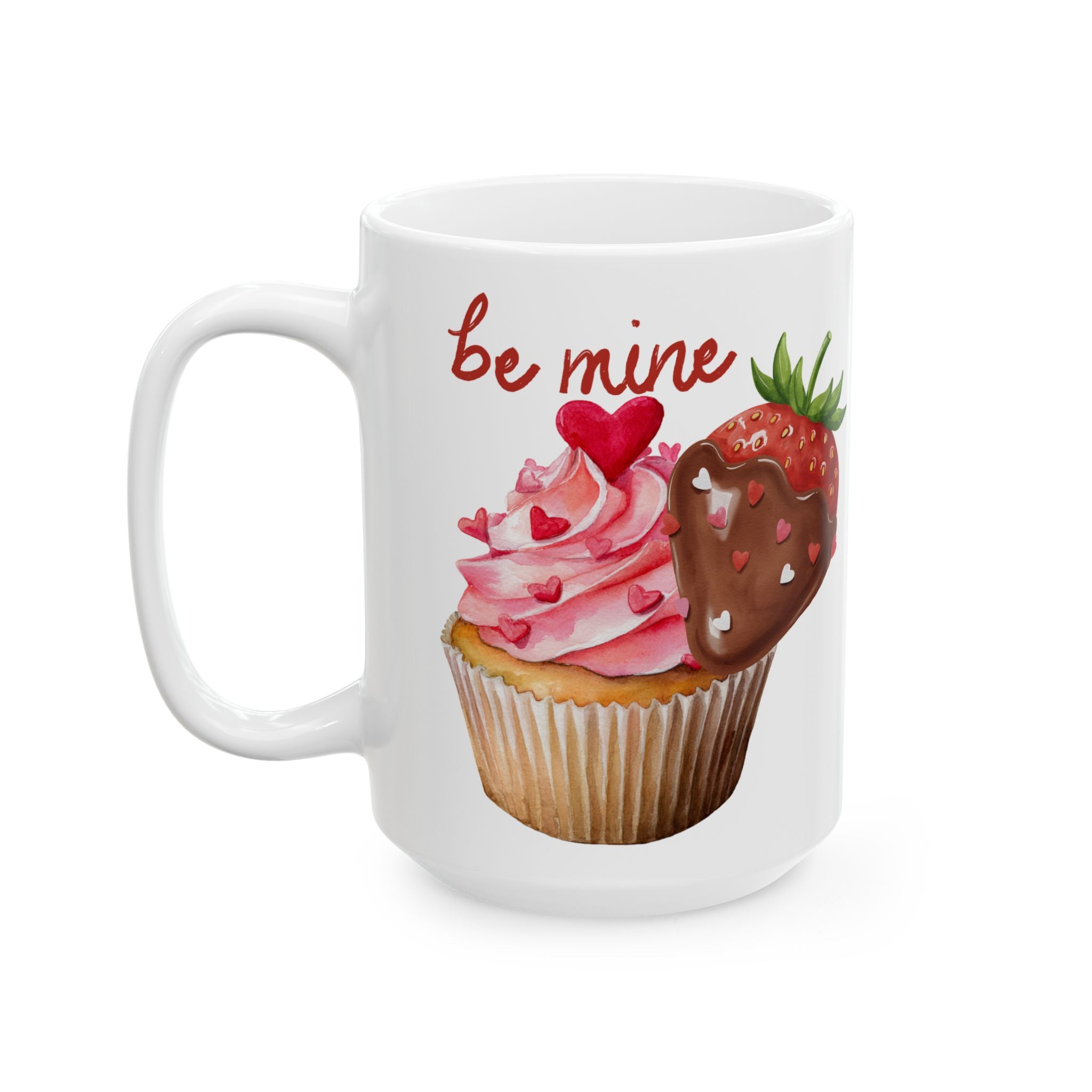 Valentine’s Dessert Mug – 'Be My Sweet' Chocolate-Covered Strawberry & Cupcake Ceramic Coffee Mug