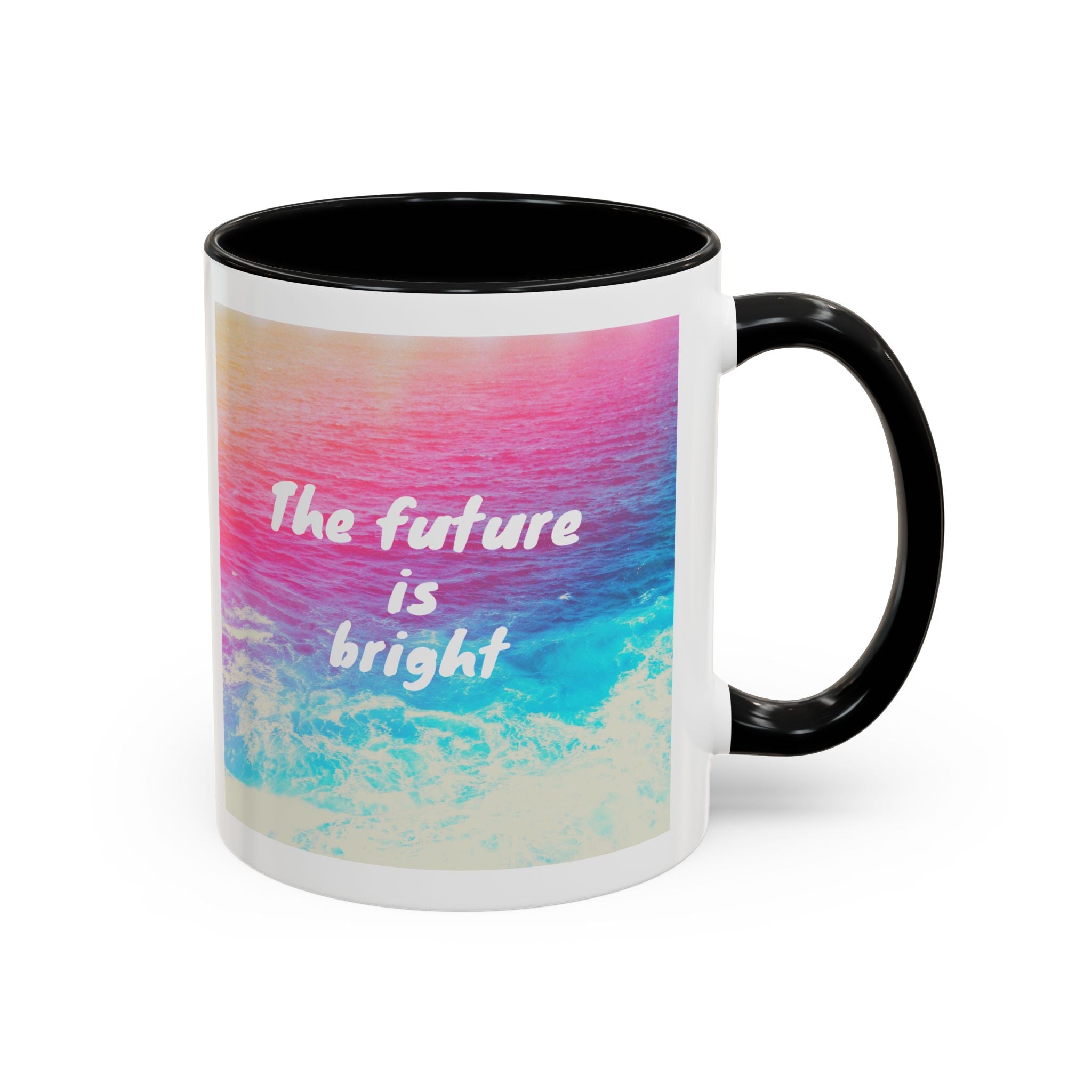 Ocean Background Future Is Bright Accent Coffee Mug (11, 15oz)