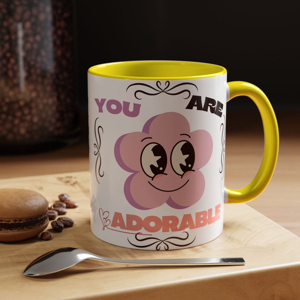 You Are Adorable Coffee Mug — Cute Pink Flower Accent Mug (11/15oz)