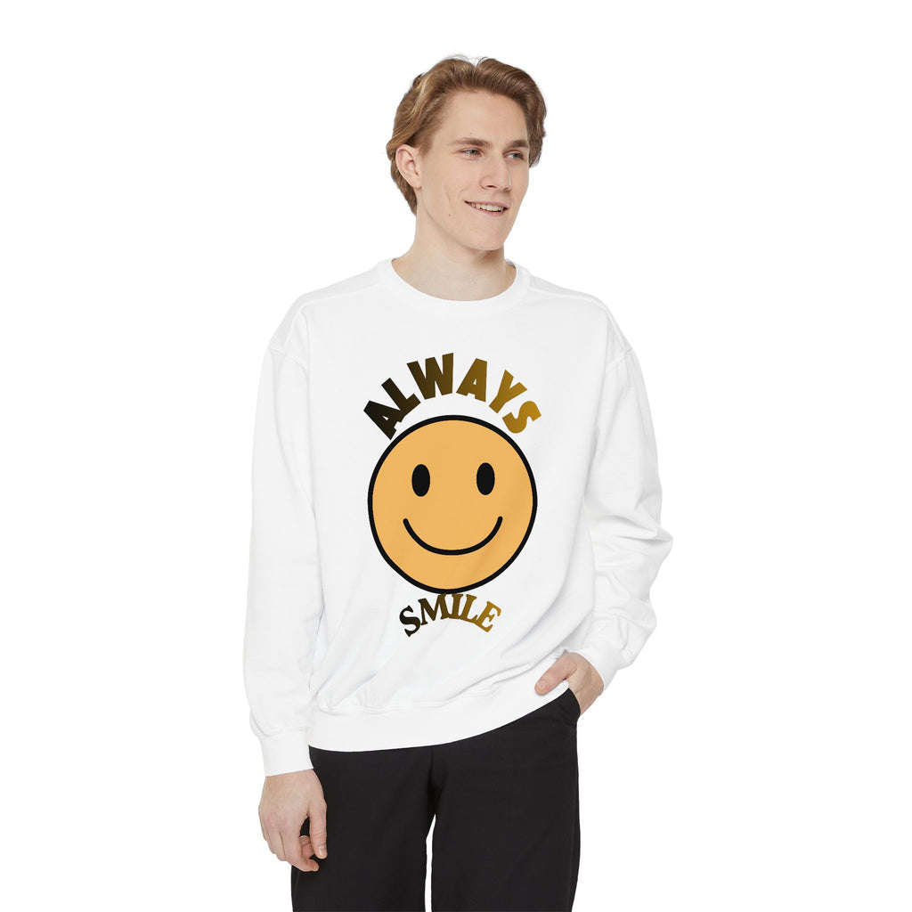 Smiley Face Sweatshirt - Always Smile, Unisex Garment-Dyed Sweatshirt, Cozy Casual Wear, Fall Layering, Gift for Friends, Cheerful Apparel