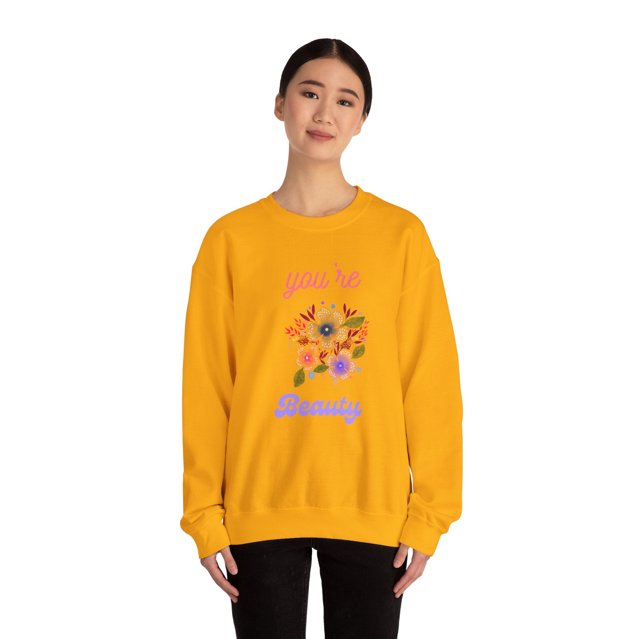 You're Beautiful Sweatshirt - Cozy Crewneck, Gift for Her, Floral Design, Spring Fashion, Self-Love Apparel