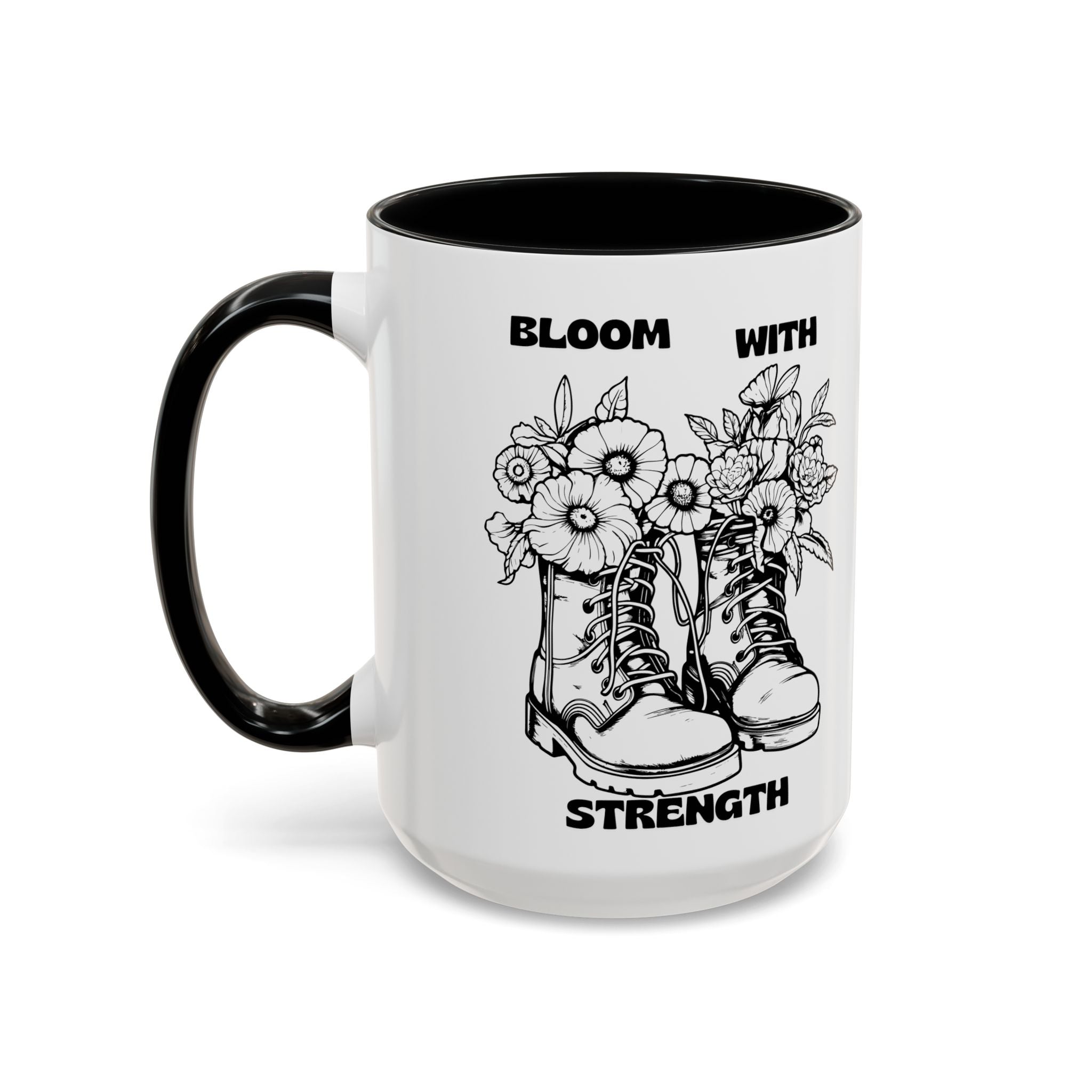 Bloom With Strength Coffee Mug — Floral Boots Inspirational Accent Mug (11/15oz)