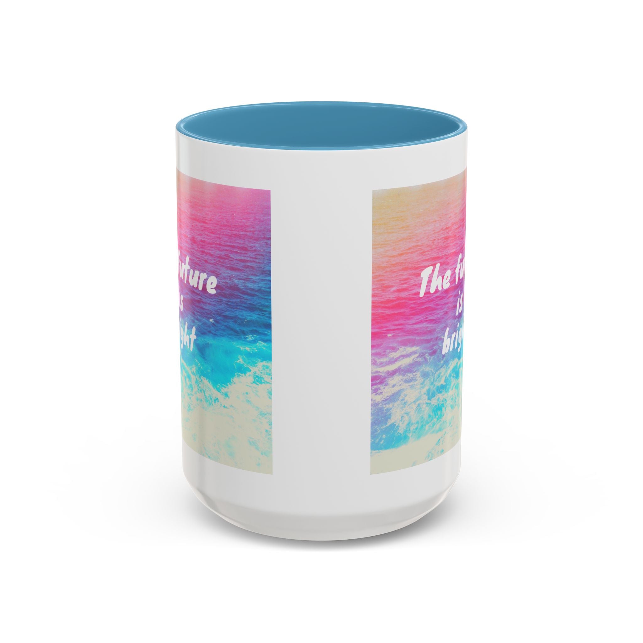 Ocean Background Future Is Bright Accent Coffee Mug (11, 15oz)