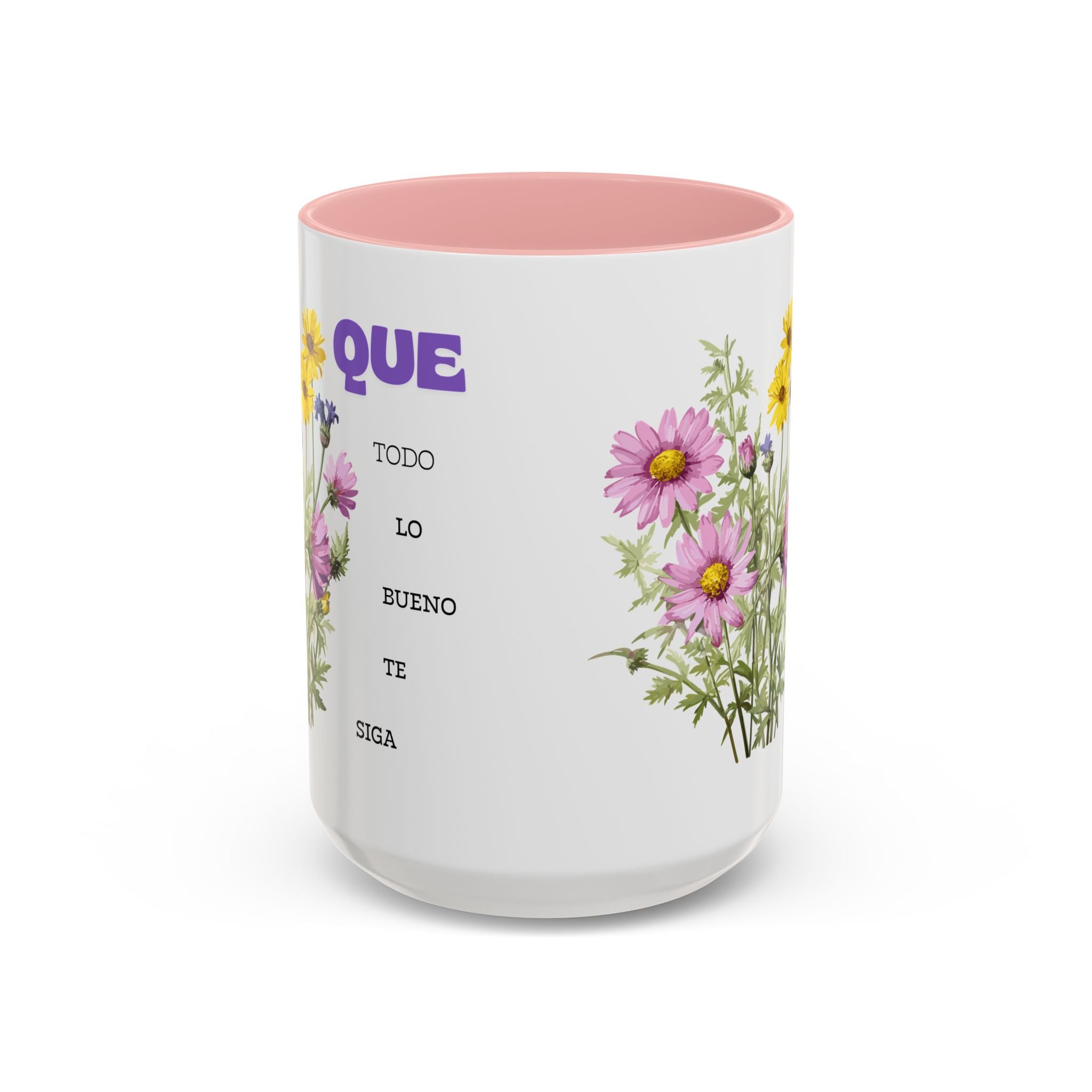Inspirational Spanish Floral Coffee Mug — "Que todo lo bueno te siga" Accent Mug (11/15oz)