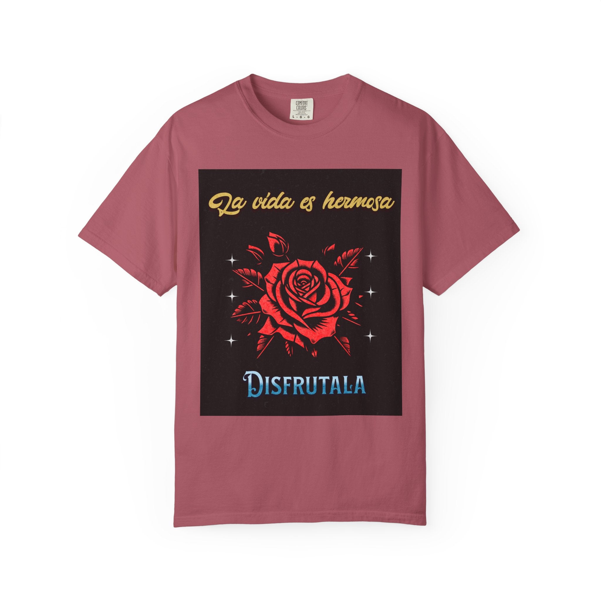 Vibrant Graphic Tee - 'La Vida es Hermosa' Rose Design, Unisex Cotton T-shirt, Gift for Friends, Positive Vibes, Casual Wear, Summer Style