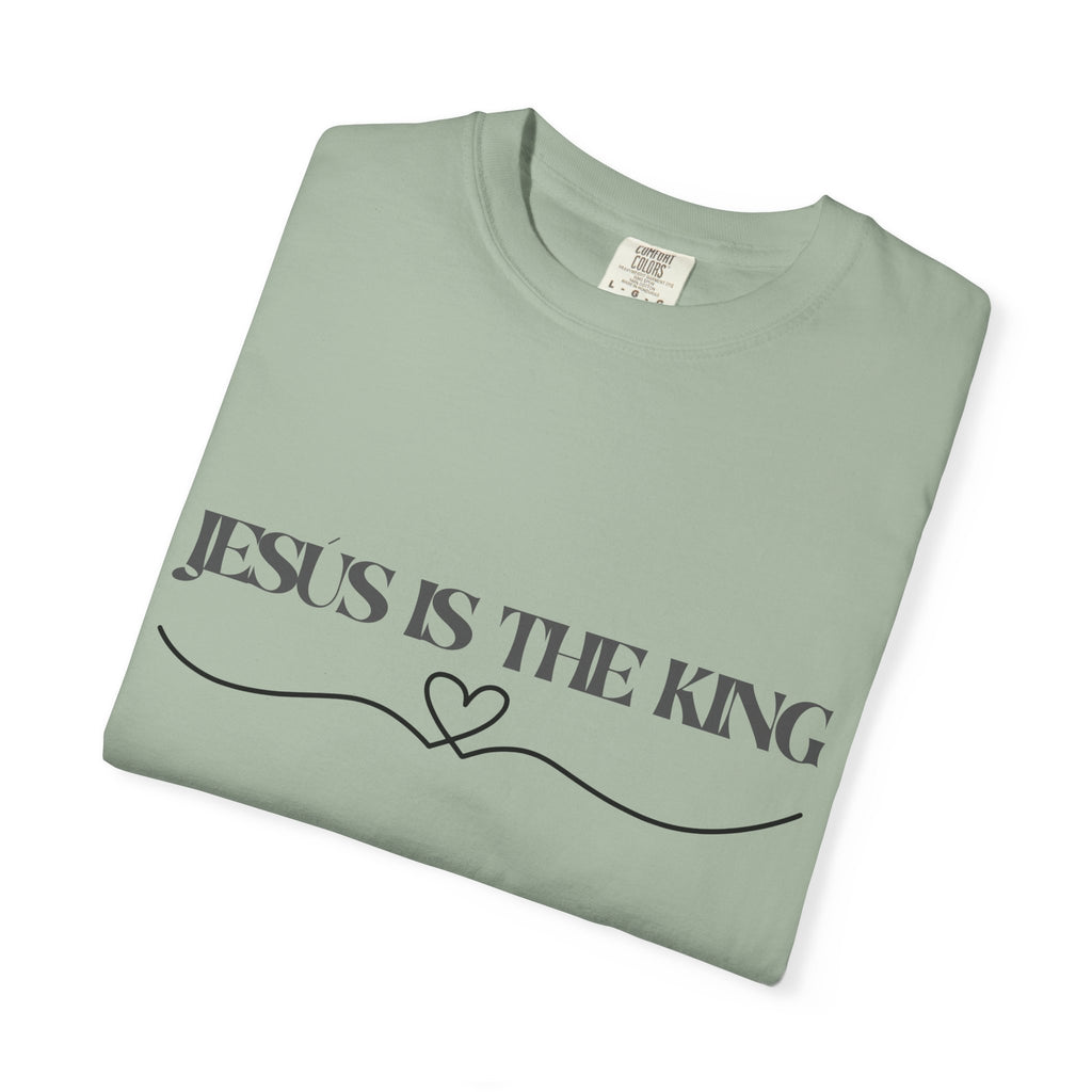 Jesus Is The King T-Shirt — Christian Faith Tee with Heart Accent